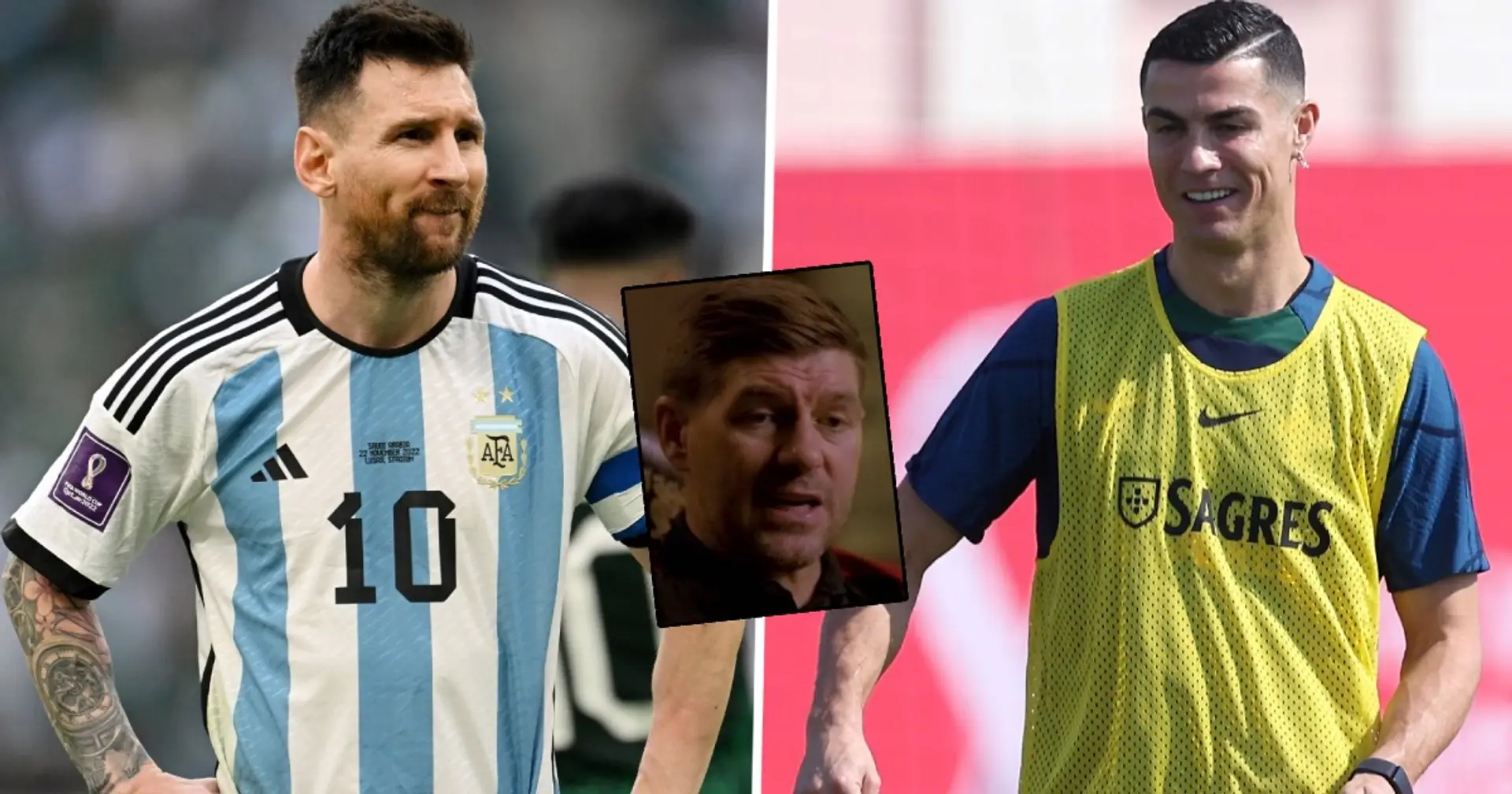 Messi or Ronaldo? Steven Gerrard changes tune on 'GOAT' debate 