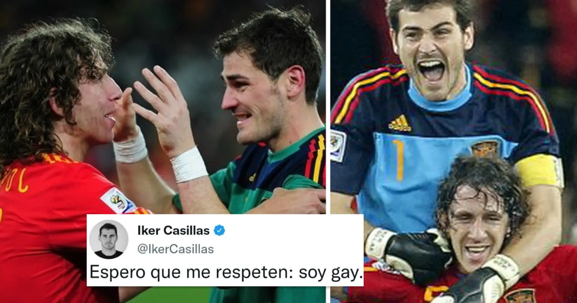 INCROYABLE: Casillas tweete "Je suis gay", Puyol répond par "Il est temps de raconter notre histoire, Iker"