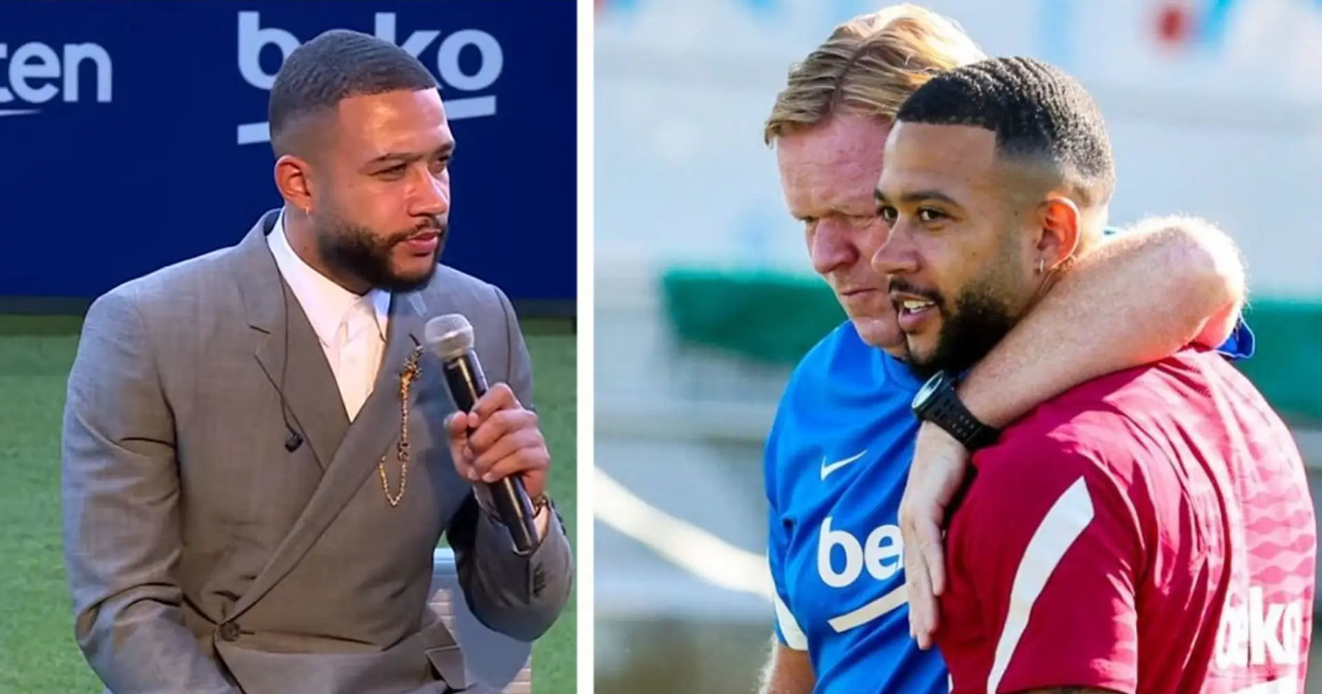 Memphis Depay sheds light on Koeman's importance in his Barca transfer