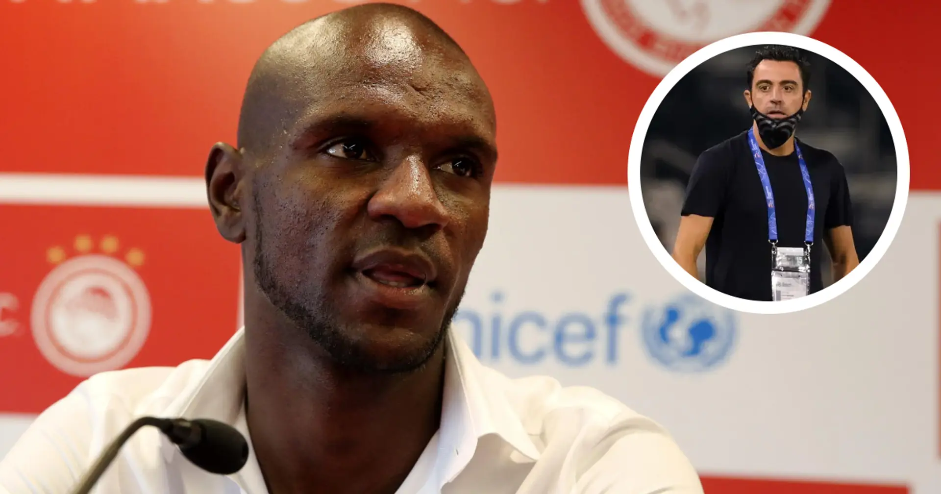 Eric Abidal lists 4 top-class coaches he wanted to sign for Barca in 2018, including Xavi