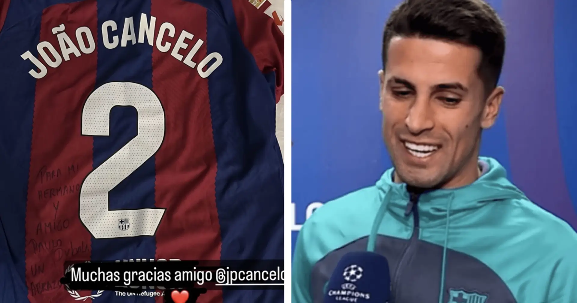 Cancelo gifts jersey to star player who 'offered himself to Barca' last year