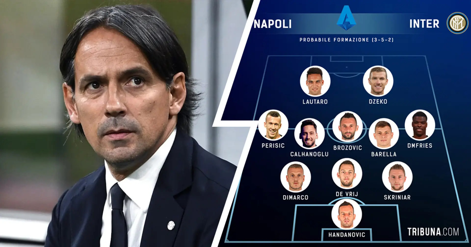Napoli vs Inter, probabili formazioni e ultime notizie: Dimarco dal 1', Inzaghi conferma i 'titolarissimi'