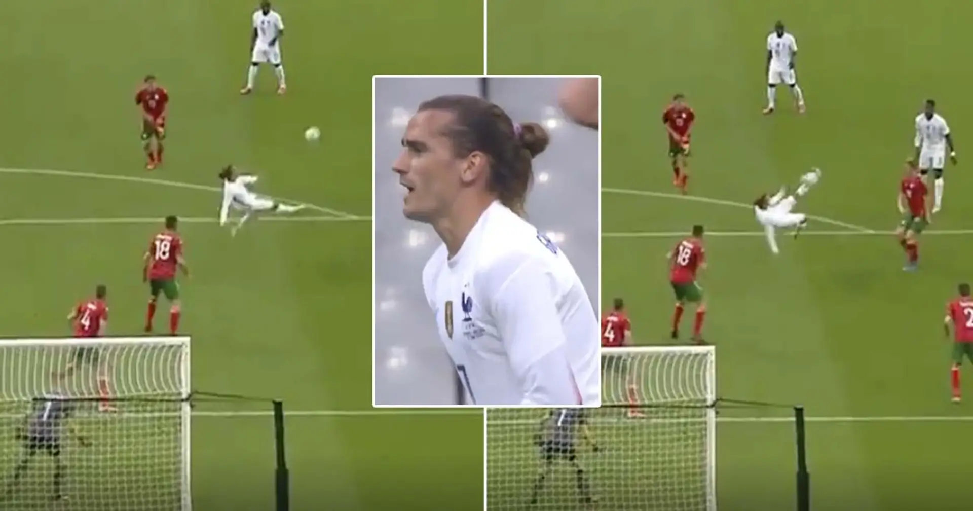 JUST IN: Watch Griezmann's fabulous bicycle goal vs Bulgaria