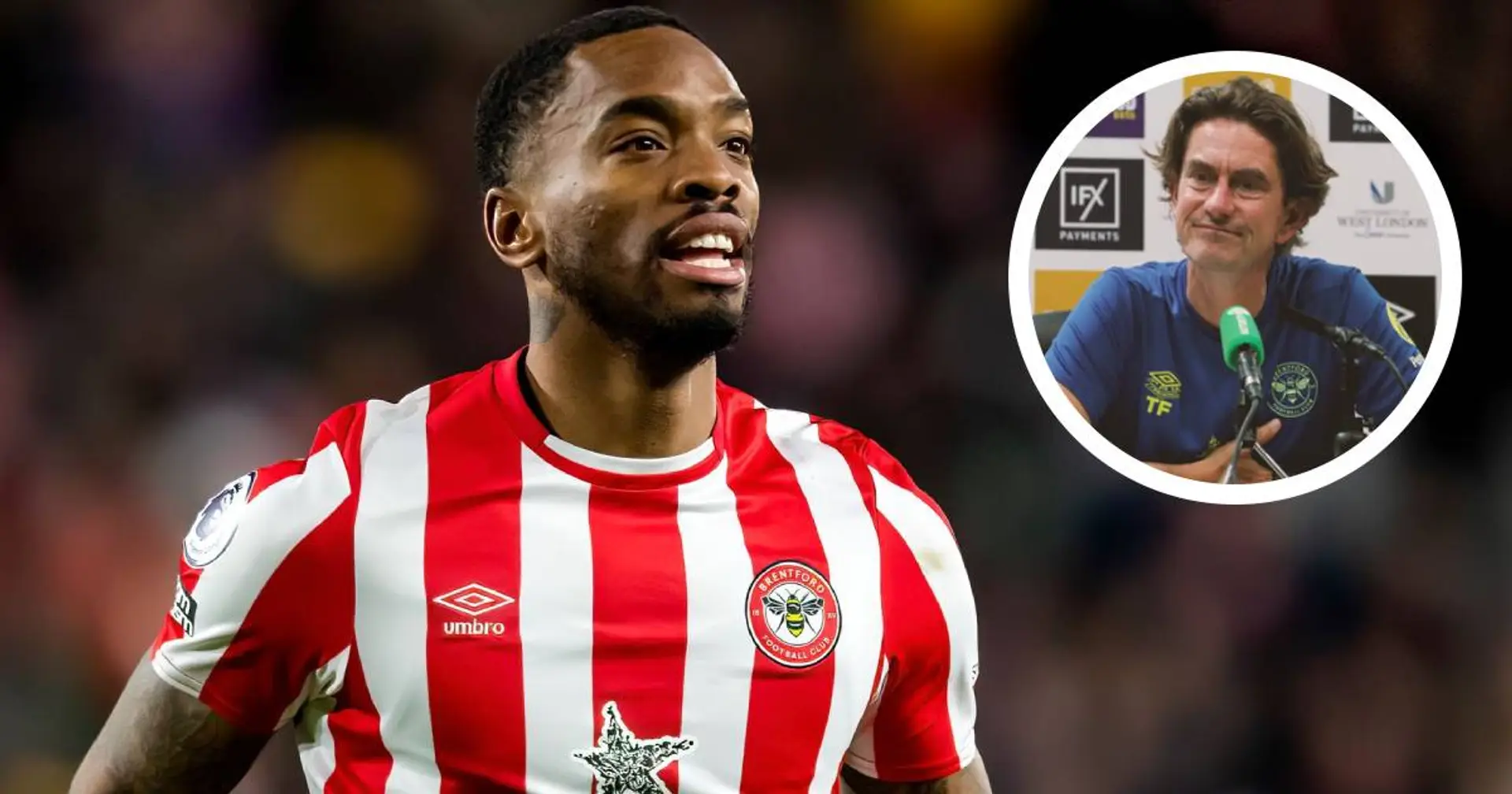 Brentford boss Thomas Frank: 'It’s obvious Ivan Toney will be sold this summer'