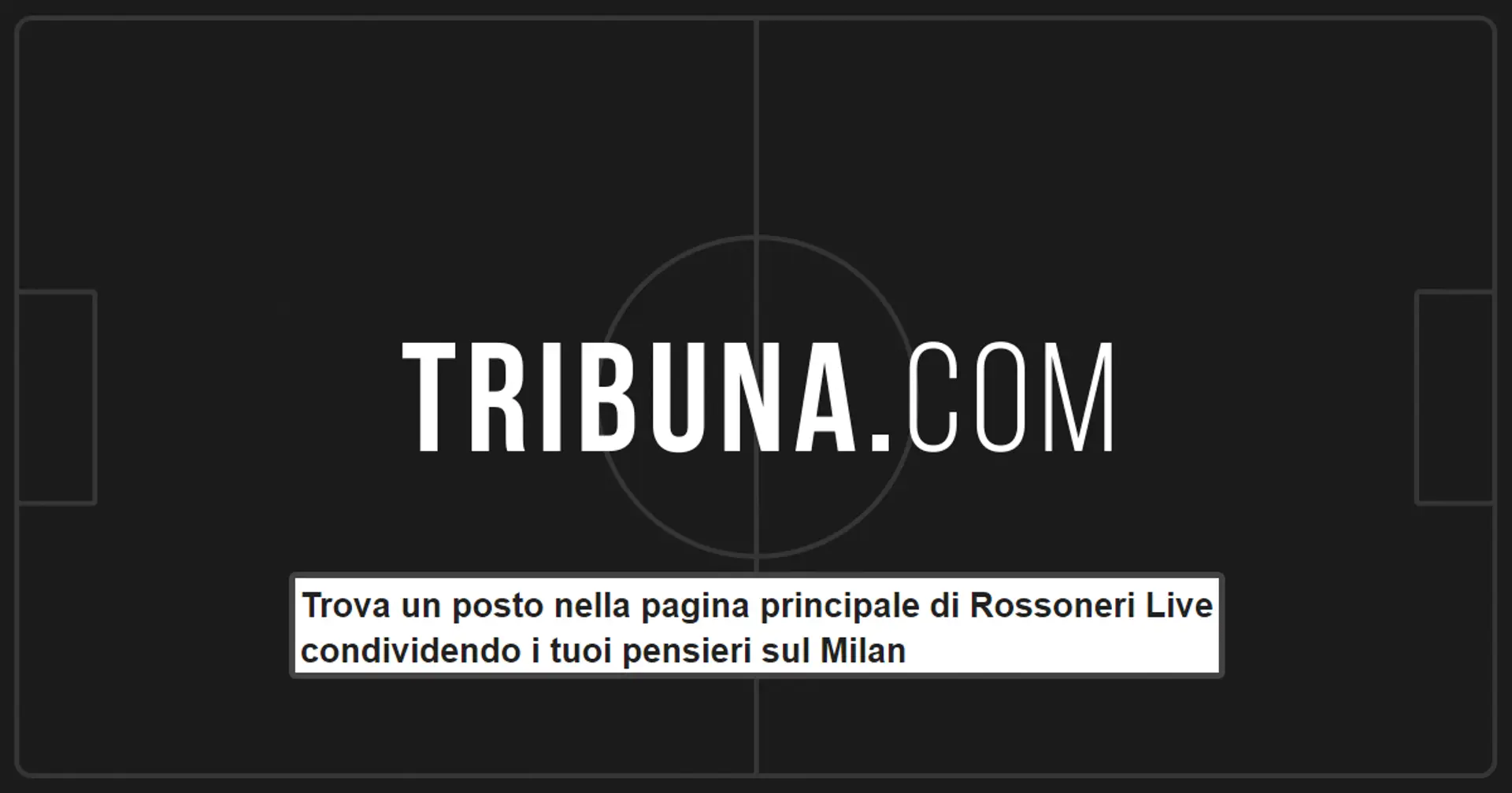 ✍️Trova un posto nella pagina principale di Rossoneri Live condividendo i tuoi pensieri sul Milan