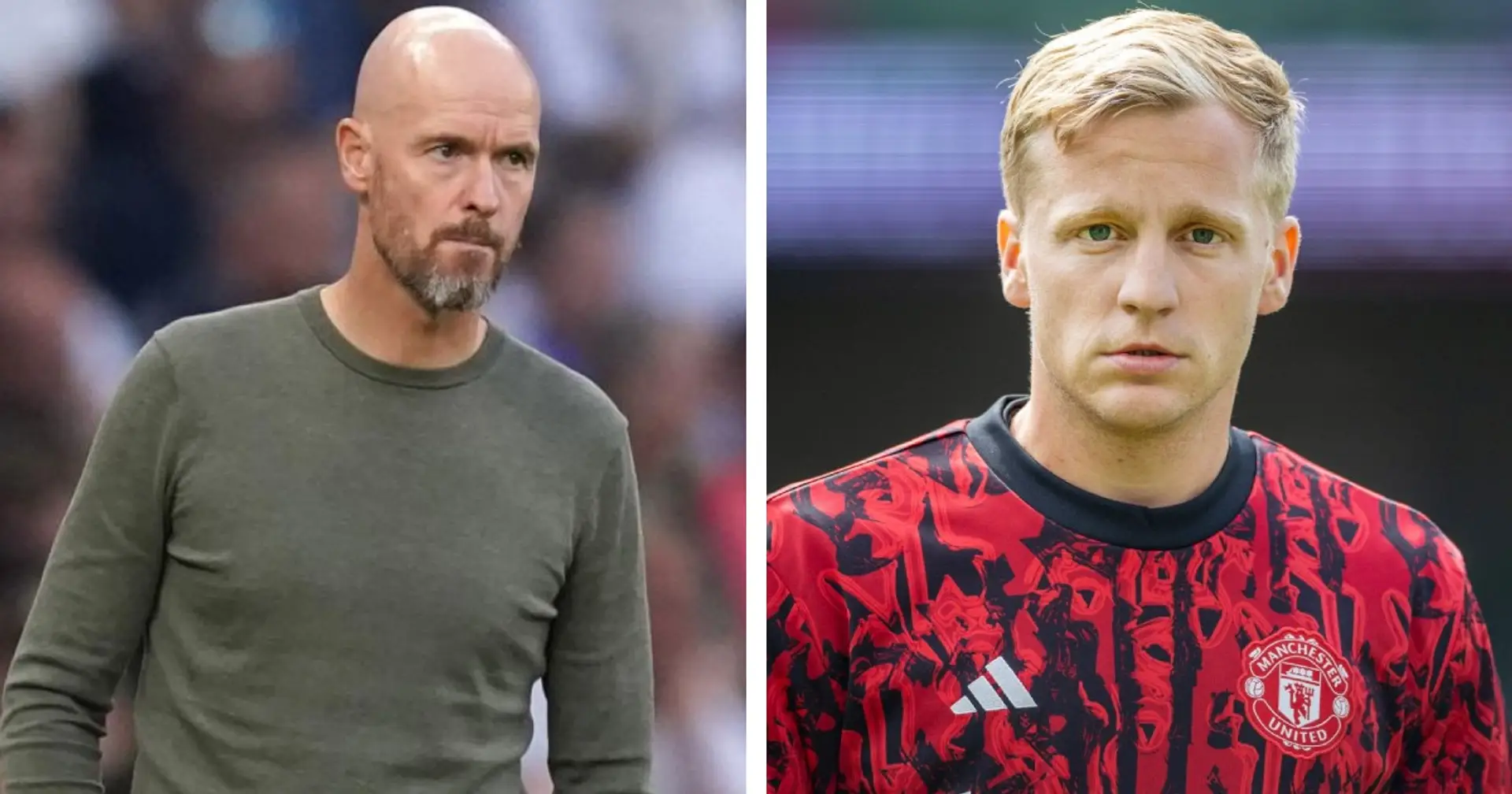 'He wasn't the player I had at Ajax': Ten Hag gives brutally honest assessment of Donny van de Beek