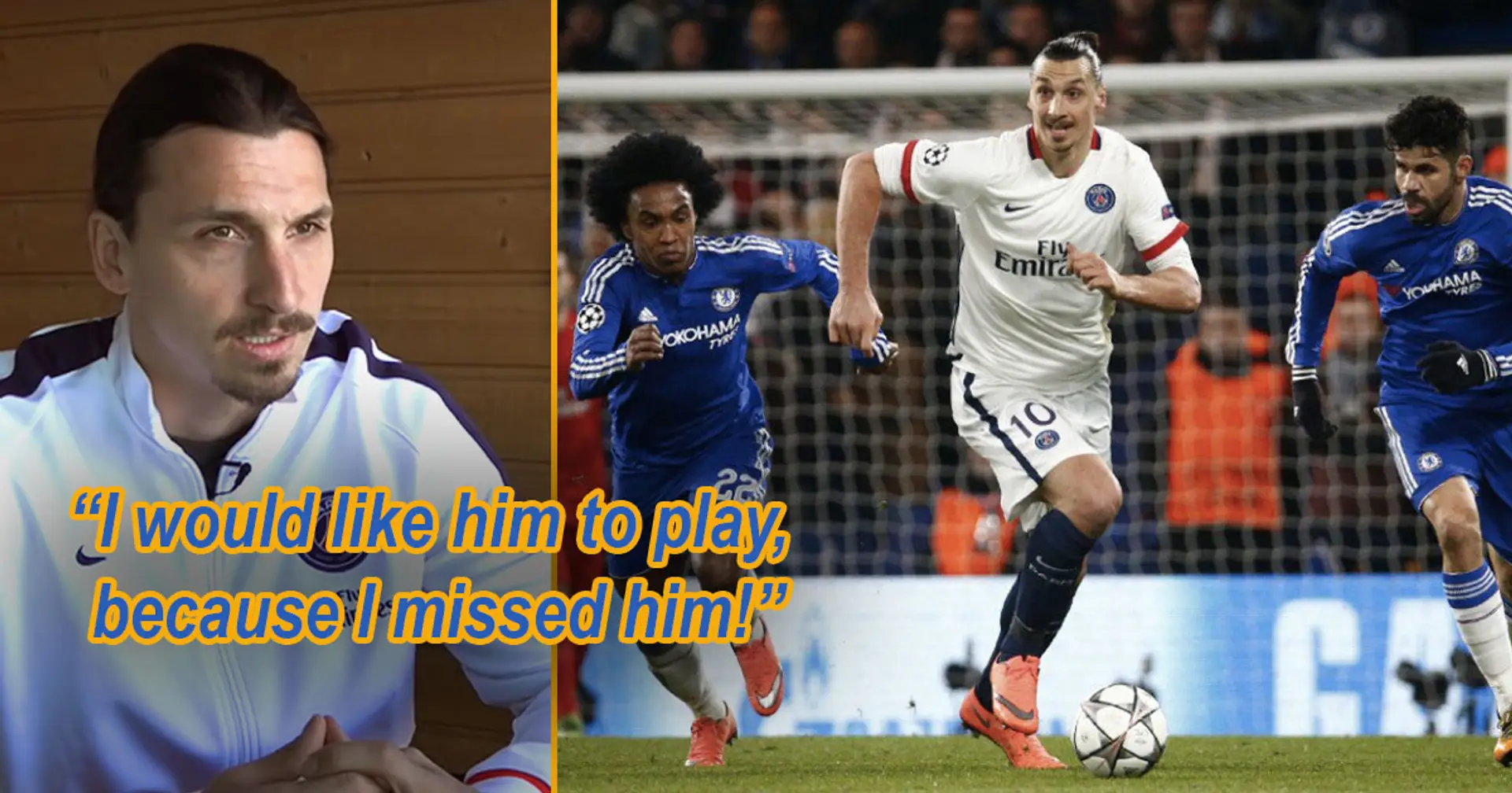 'Chelsea are best if he plays': One legendary Blue who Zlatan Ibrahimovic wanted to test himself against