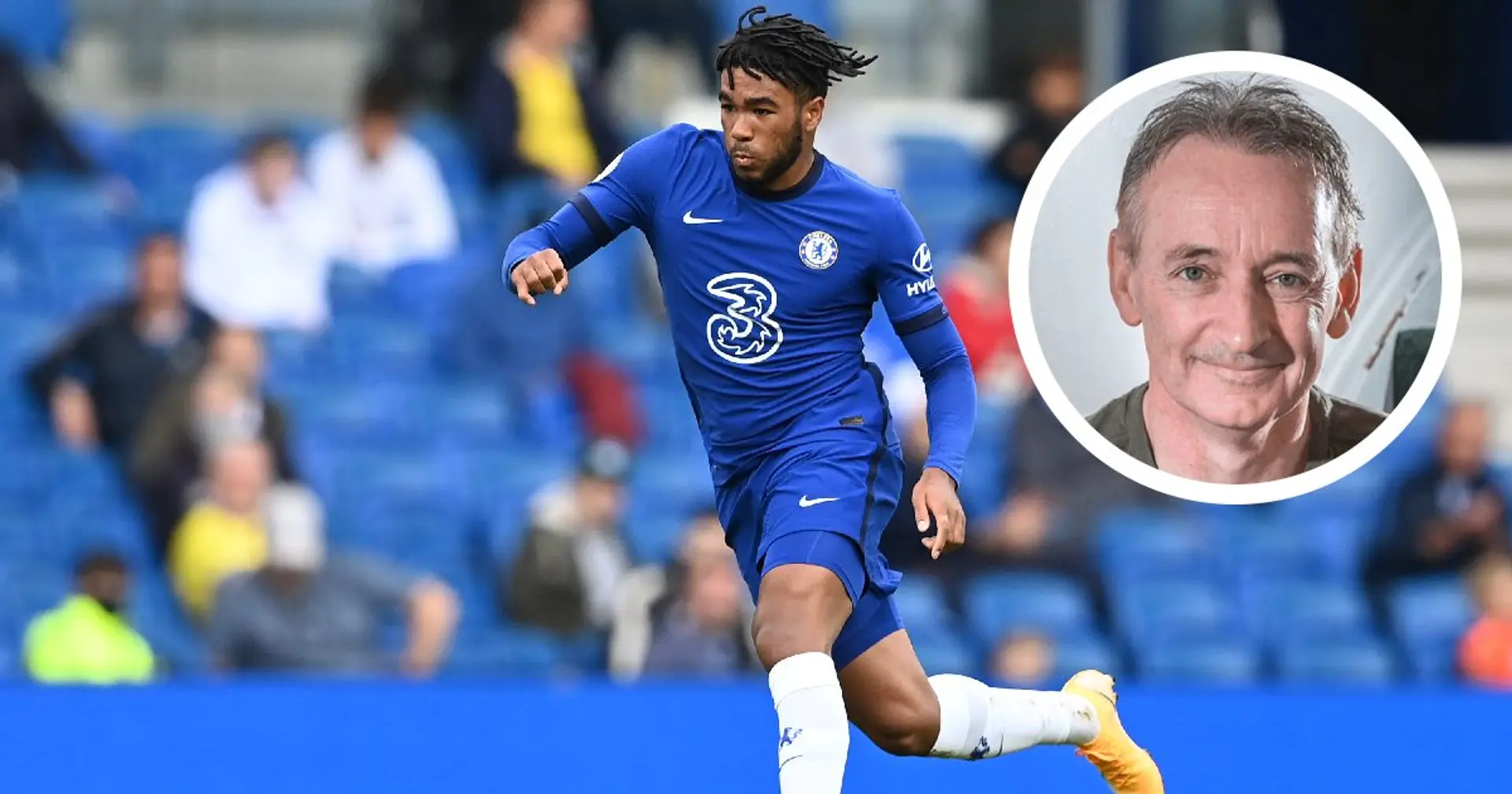 Pat Nevin: Reece James can be a midfield colossus for Chelsea