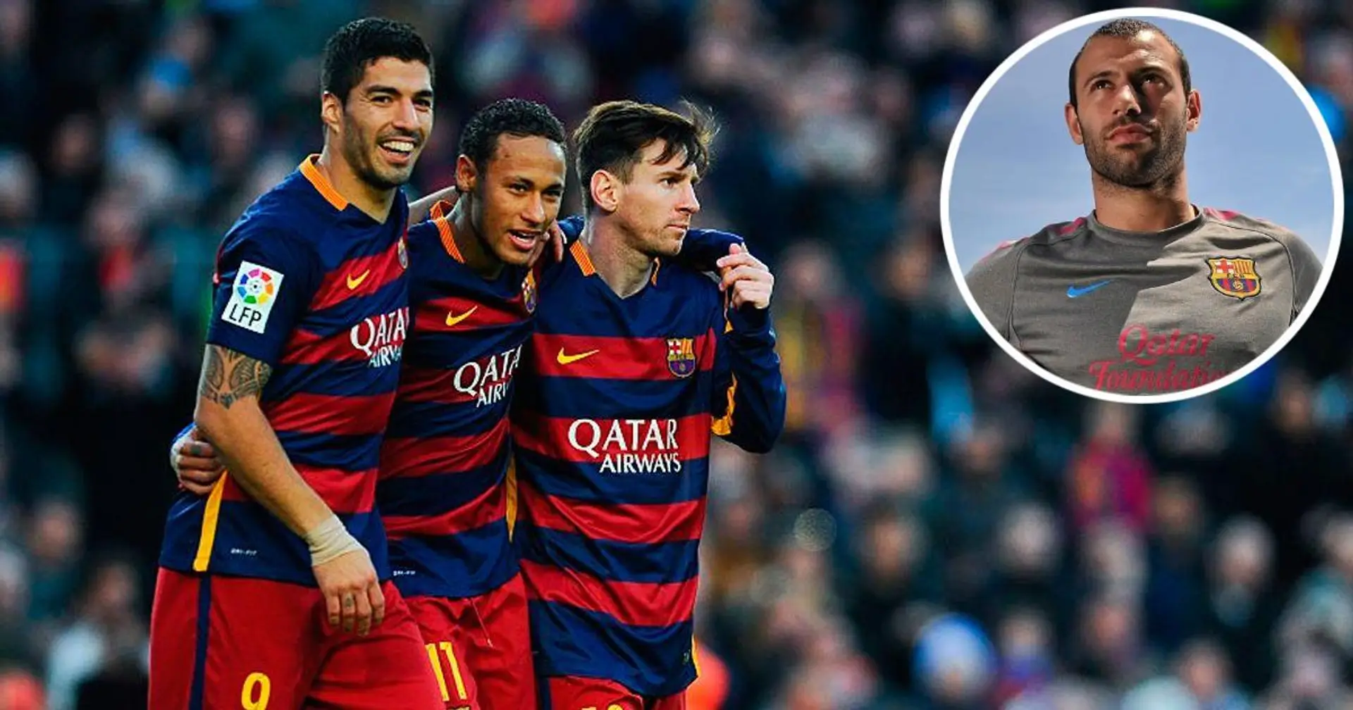 Javier Mascherano espera que la MSN vuelva a reunirse en el FC Barcelona