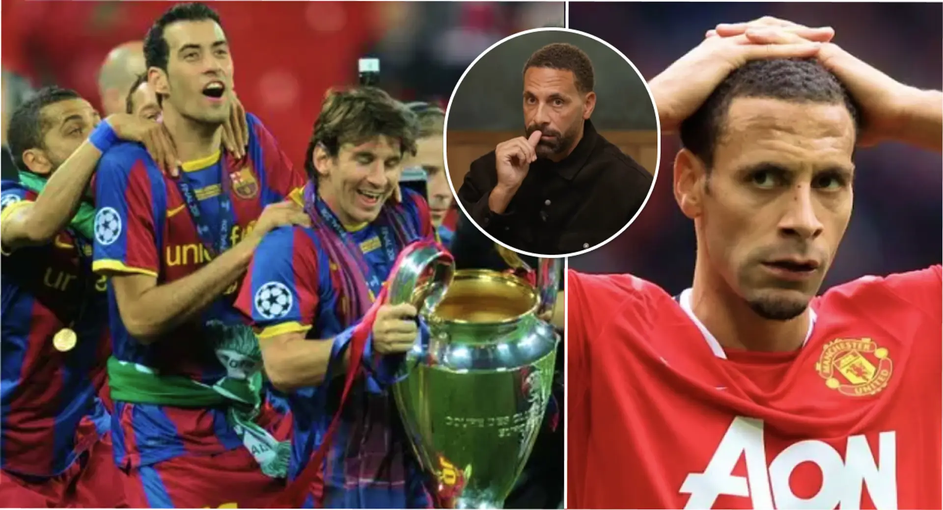 Rio Ferdinand confesses he was EMBARRASSED by Barca legend in UCL final – not Messi 