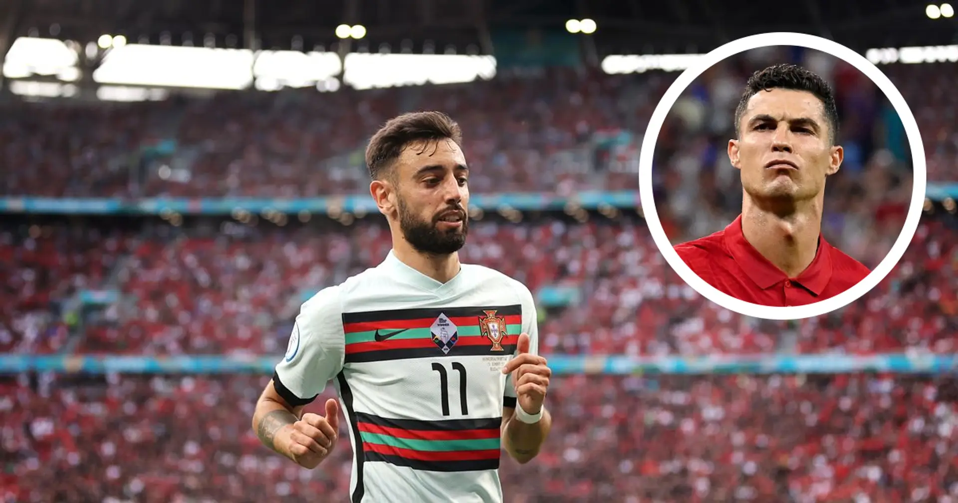 Bruno Fernandes finishes Euro 2020 as Portugal's most creative player