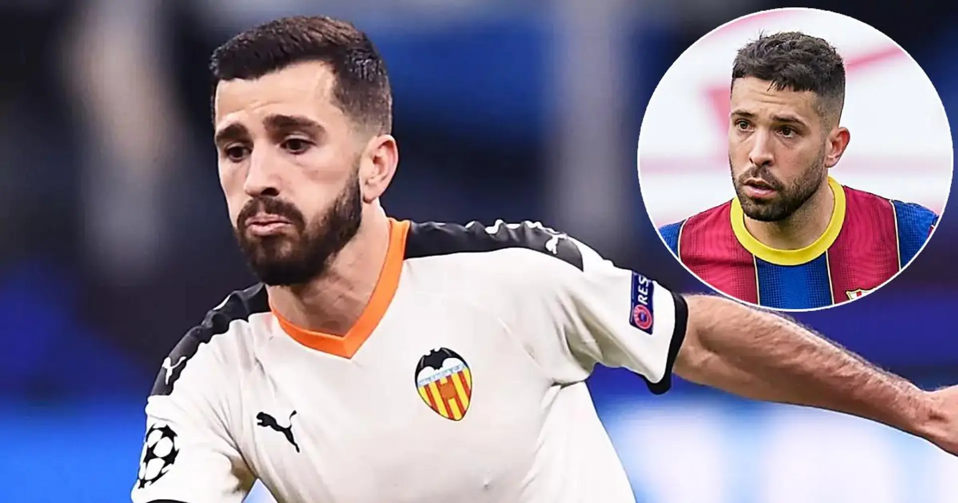 Barcelona y Atlético contactan con el Valencia por Gayá (fiabilidad: 4 estrellas)