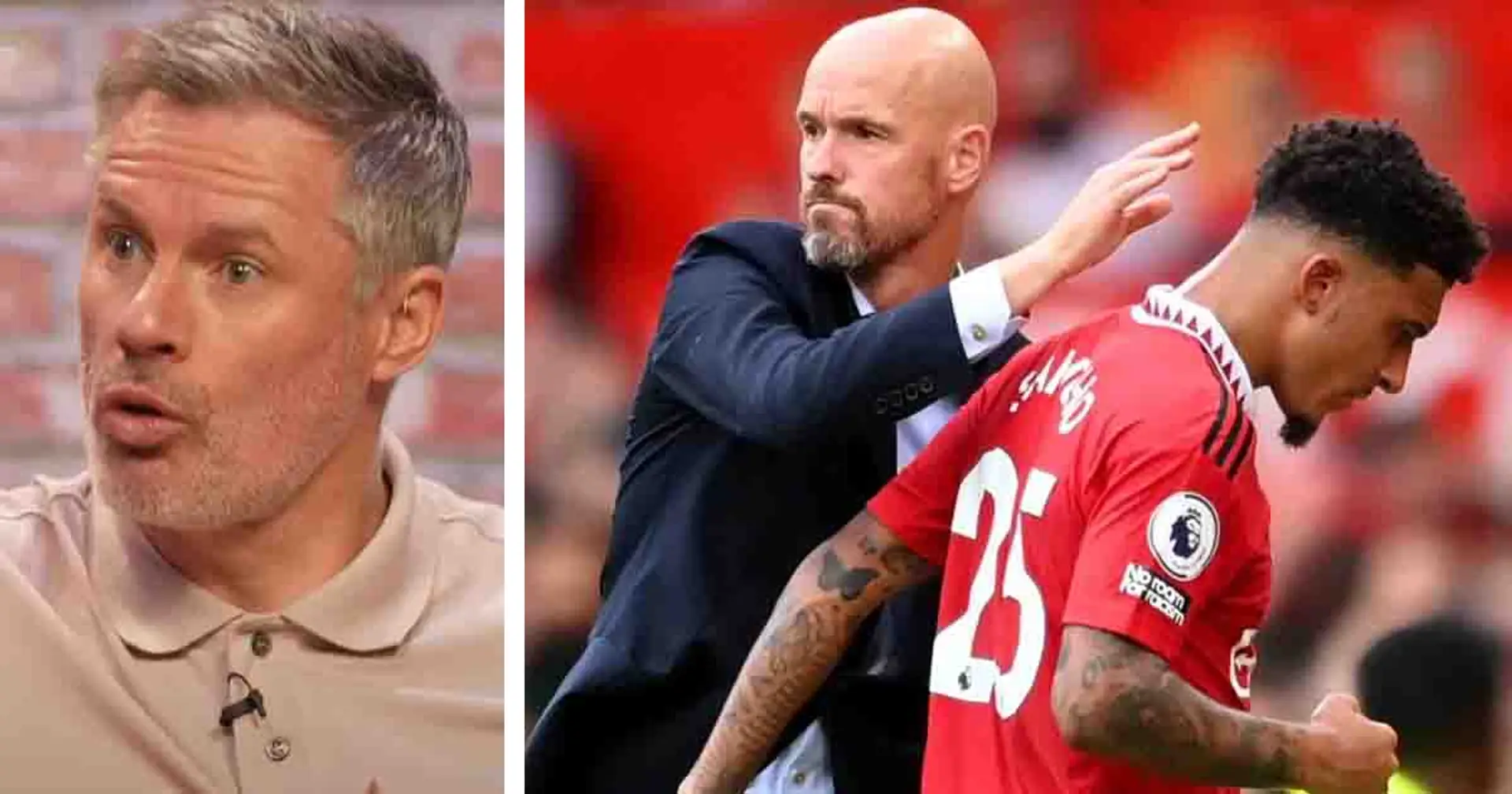 'He dealt with it head-on': Jamie Carragher praises Ten Hag's handling of two players at Man United