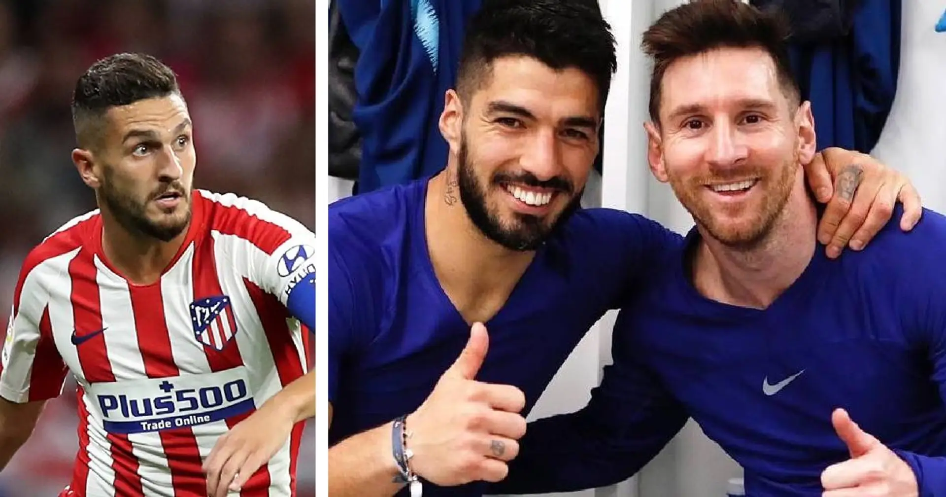 'Maybe Suarez can convince him': Atleti ace Koke speculates on Leo Messi's move