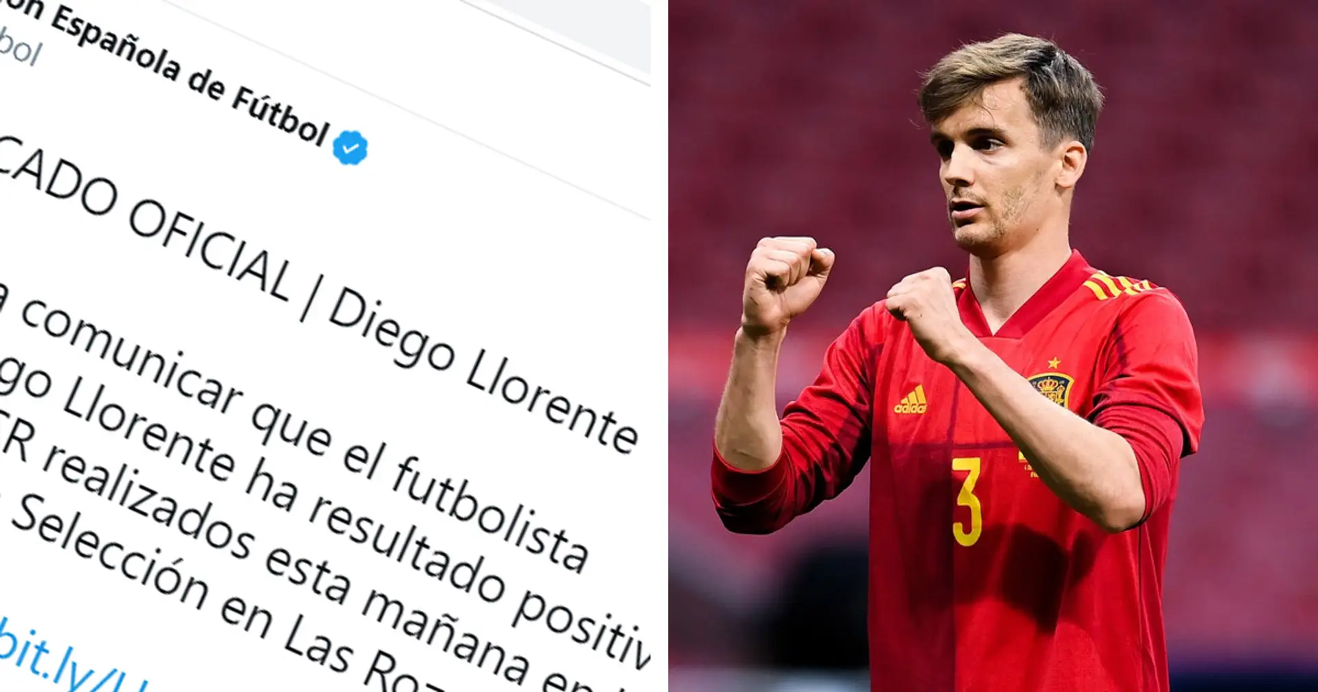 Diego Llorente becomes 2nd Spain player after Busquets to test positive for Covid ahead of Euro 2020 