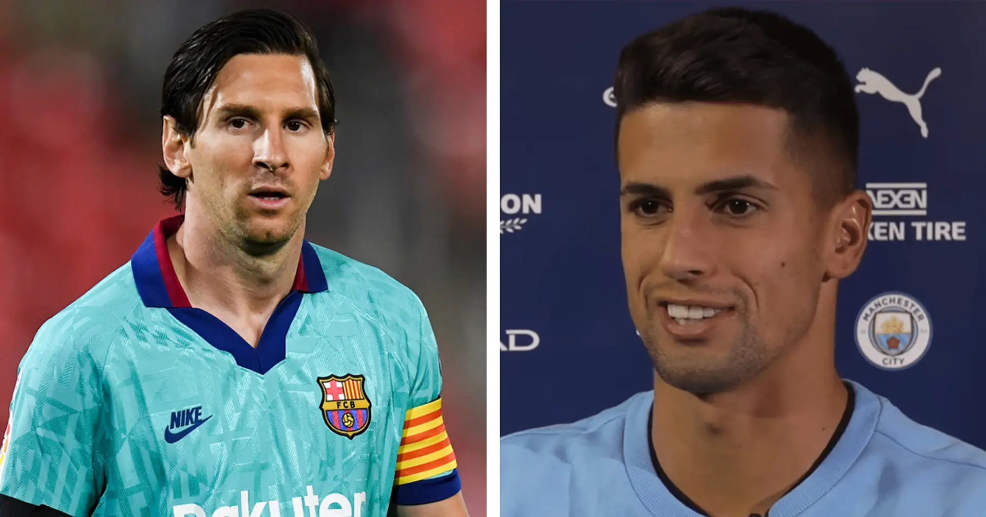 'Messi would have a great season at Man City': Does Joao Cancelo know something we don't?