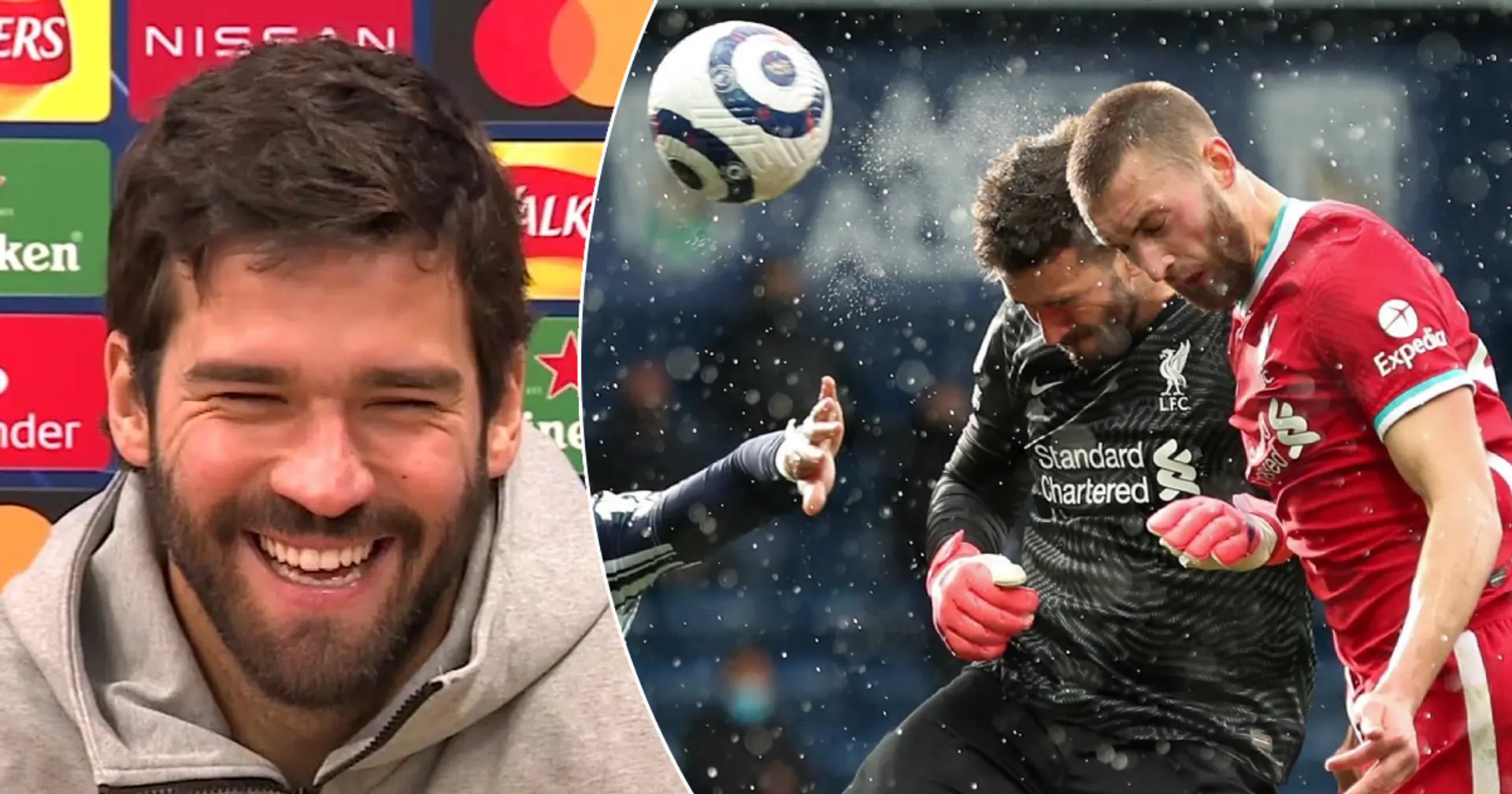 'If needed, it's clear that I'm going': Alisson ready to repeat West Brom corner heroics