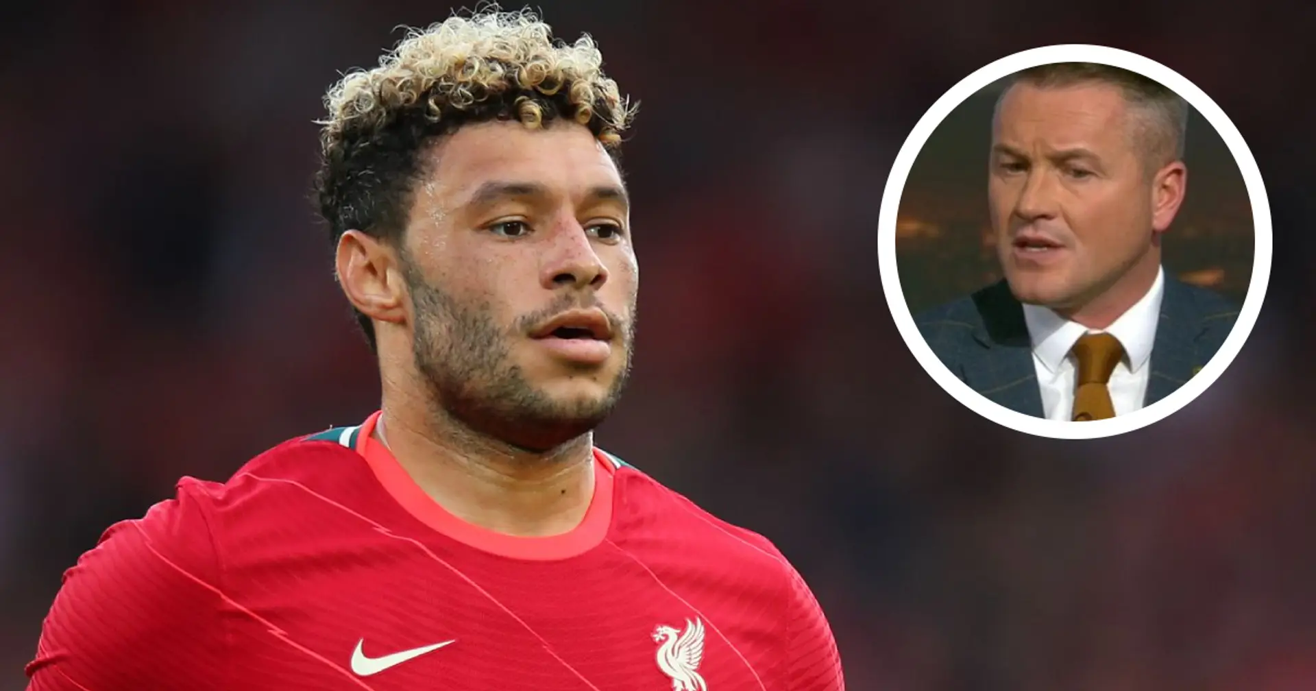 'It's criminal': Ex-PL player Paul Robinson explains why LFC might not sell 'ideal' Oxlade-Chamberlain