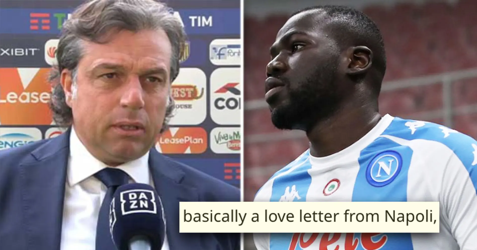 'Deserves it all': Napoli make Koulibaly offer that's impossible to reject, want him as part of board
