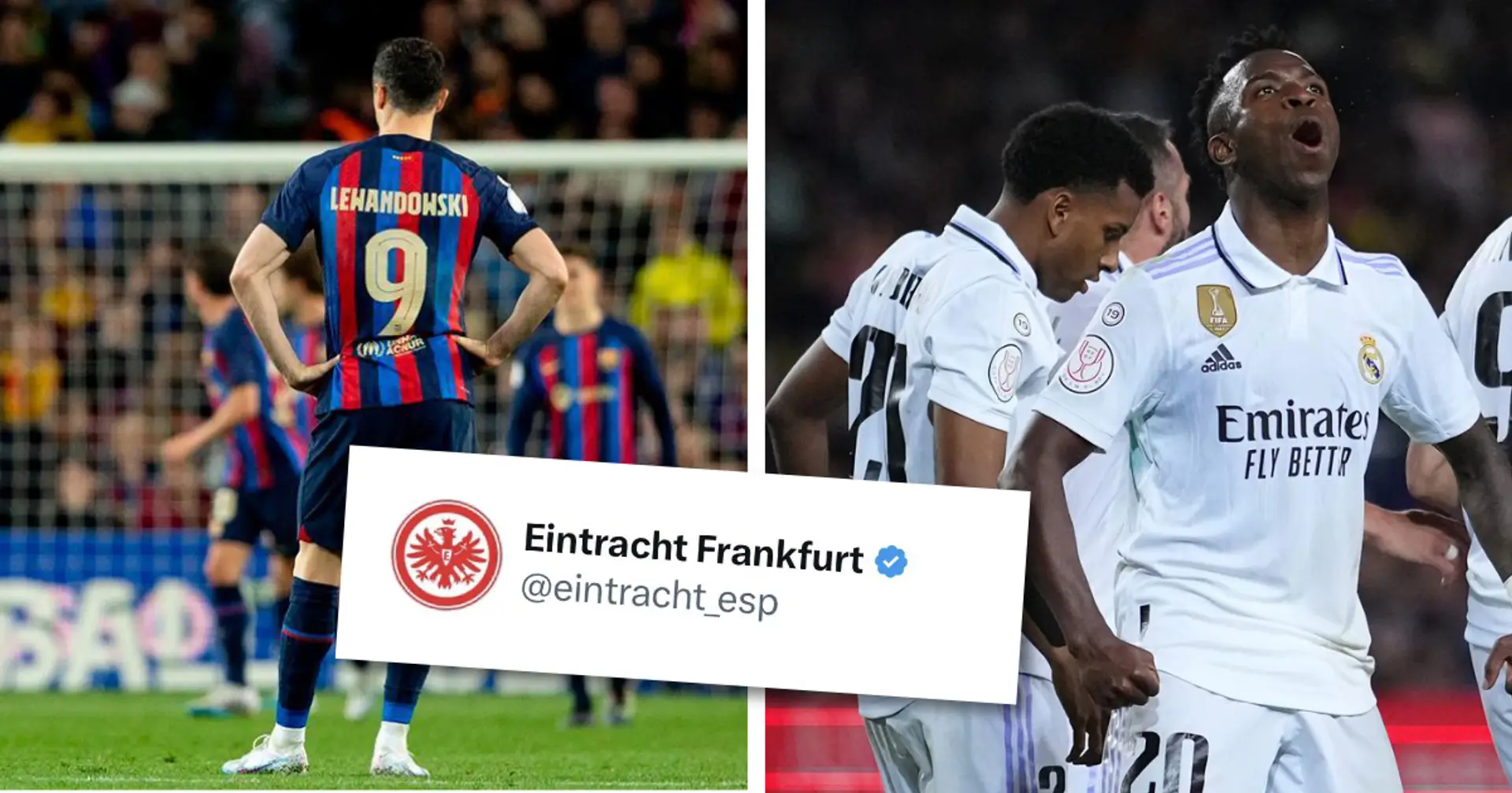 Eintracht Frankfurt se burla del Barcelona tras derrota 4-0 en Copa del Rey ante Real Madrid