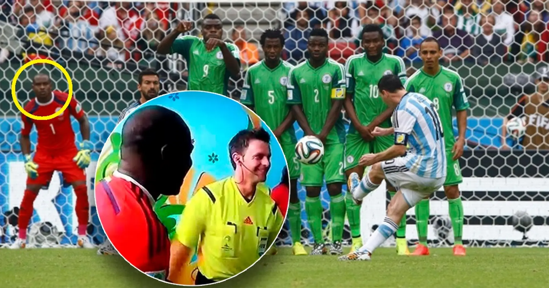 'Messi's so good, and I'm s**t': Nigerian goalkeeper Enyeama asked the referee not to give Leo free kicks during a World Cup match