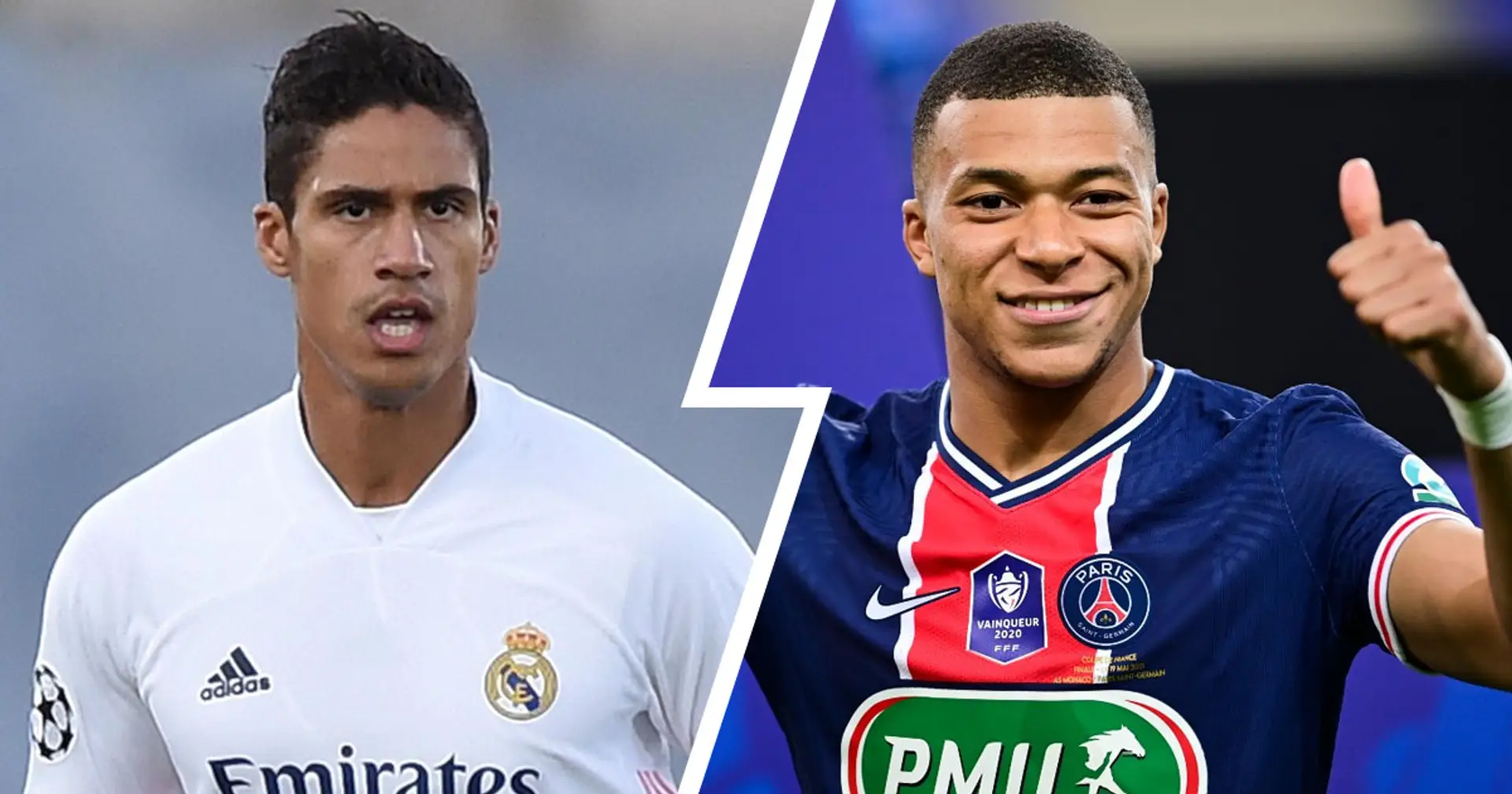 Real Madrid to use Varane money to make last-minute bid for Mbappe (reliability: 4 stars)