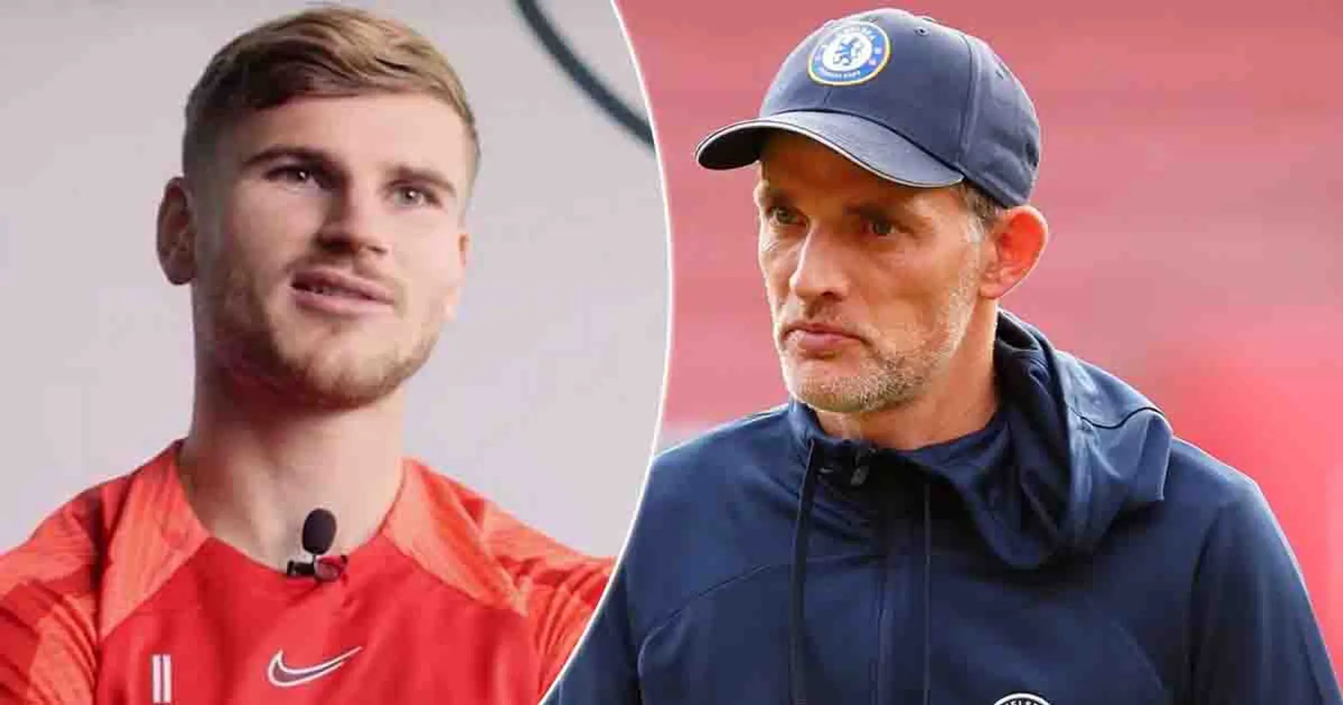 'It was not fair': Werner details Tuchel’s major mistake which led to his Chelsea problems