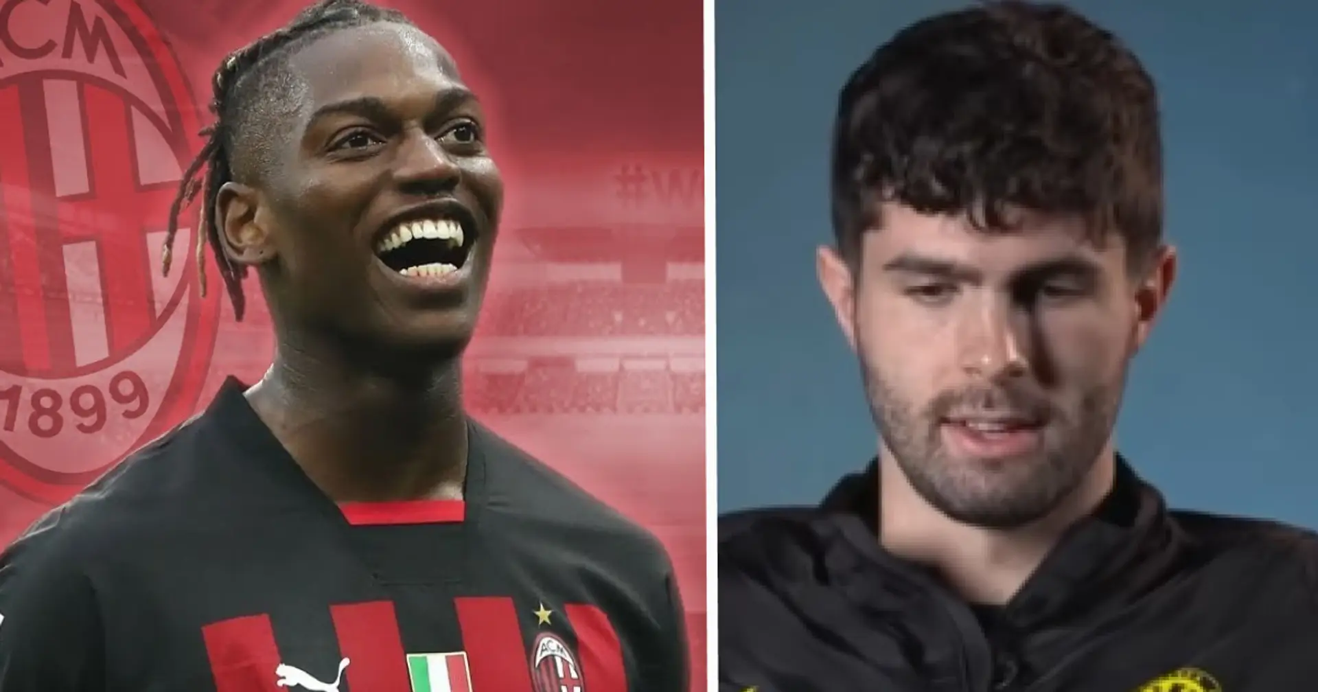 AC Milan interested in 2 Chelsea players in exchange for Rafa Leao (reliability: 4 stars)