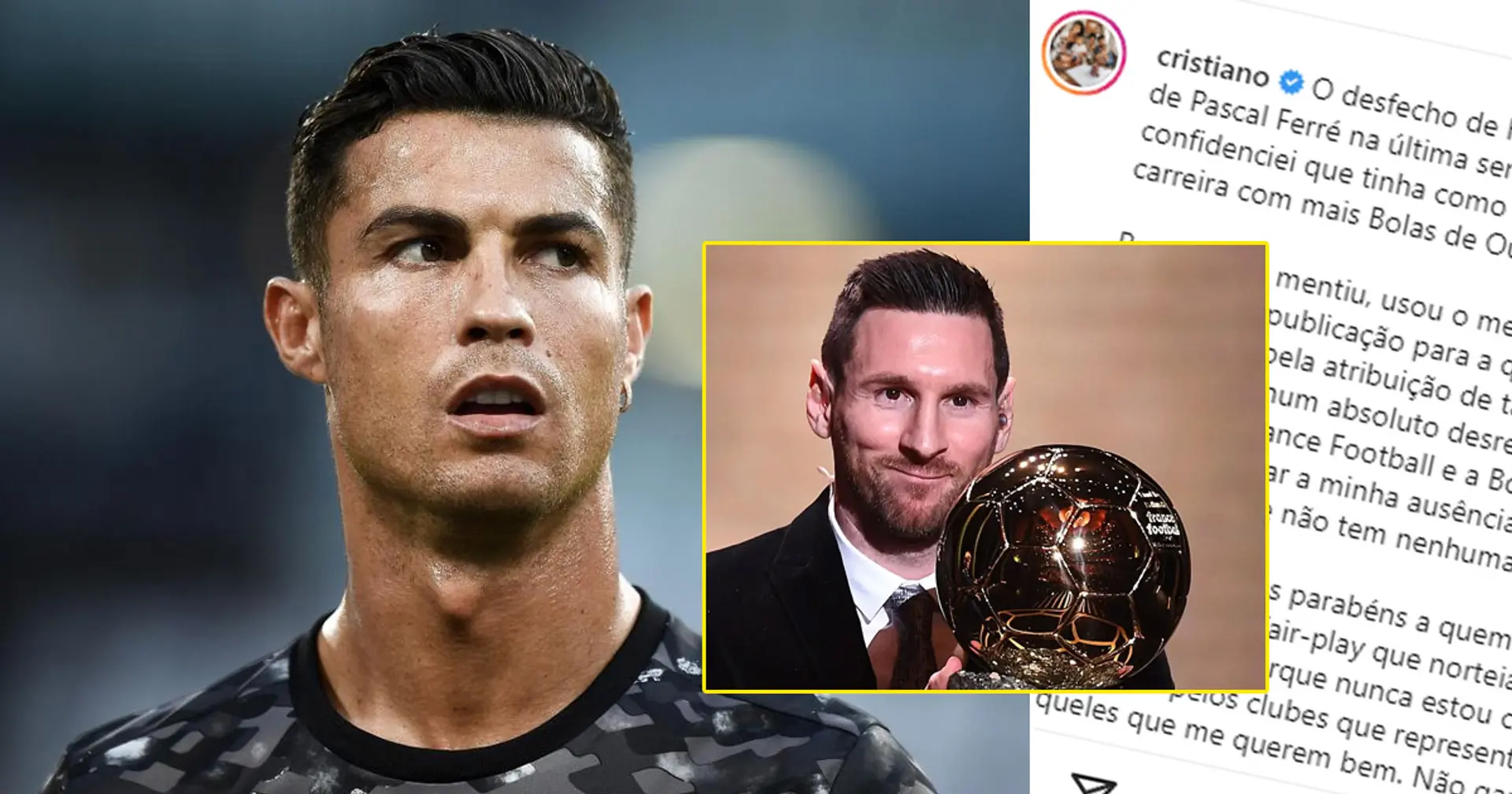 "Manque de respect total, mensonge": Cristiano Ronaldo répond à France Football sur la réclamation du Ballon d'Or de Leo Messi