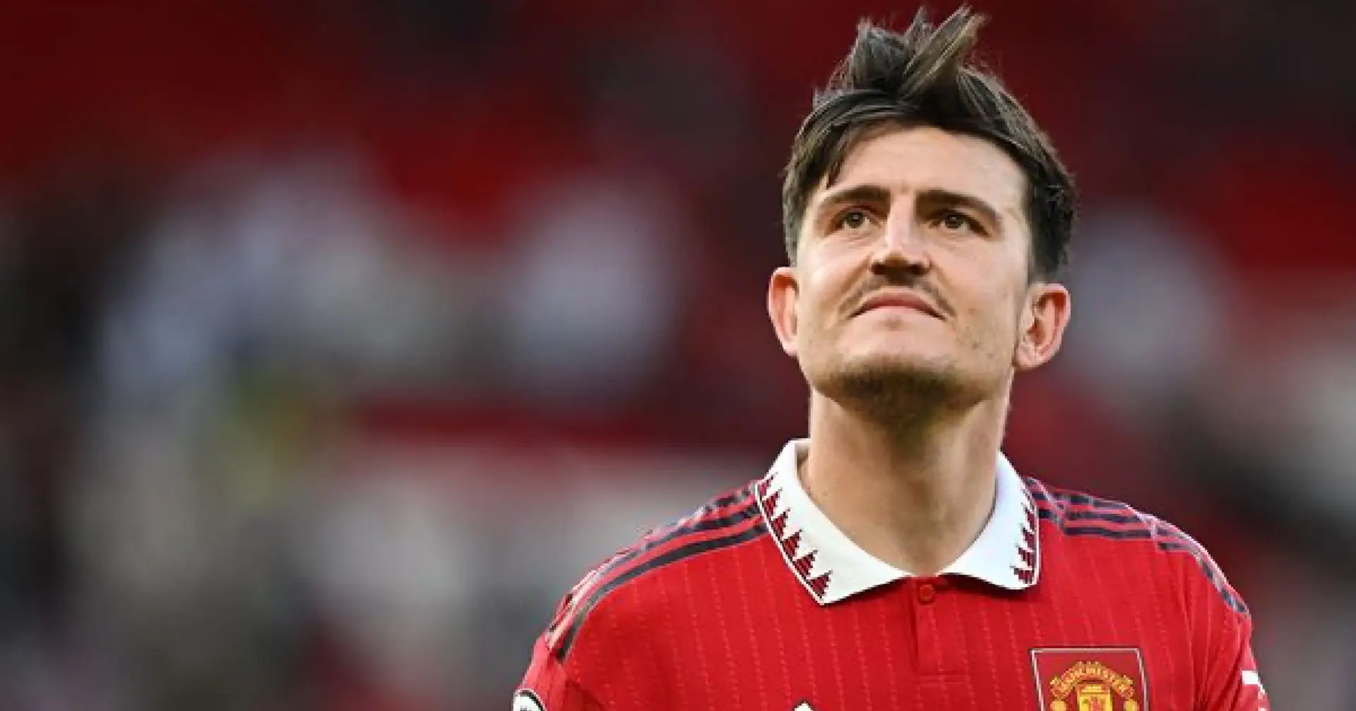 Man United could pay Harry Maguire £10m to leave Old Trafford