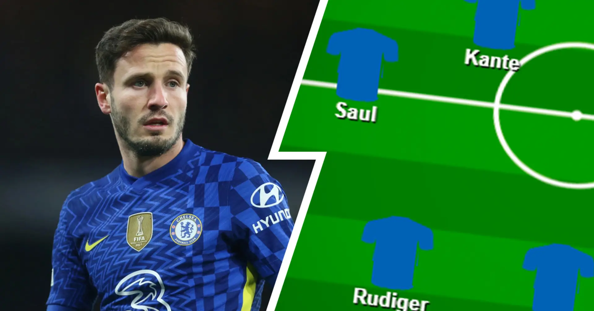 'Stick with Saul': fans pick Chelsea's ultimate XI for Newcastle game
