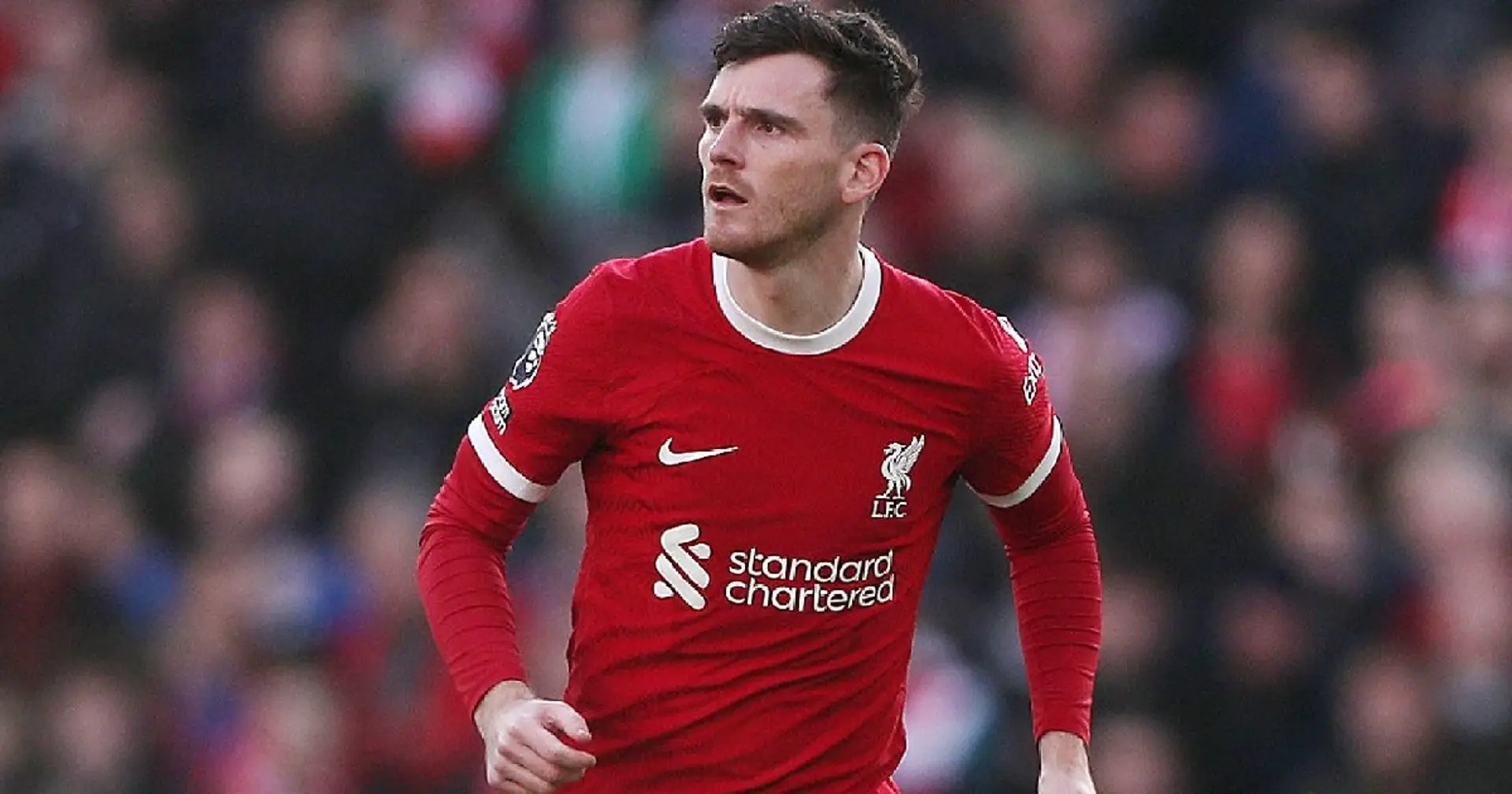 'We've got to put it right today': Robertson hoping for reaction ahead of Liverpool vs West Ham