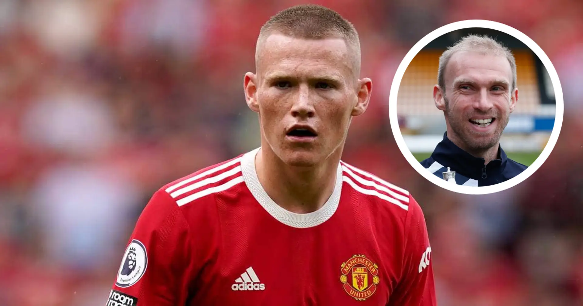 Ex-Man United midfielder Chadwick wants to see more attacking prowess from Scott McTominay
