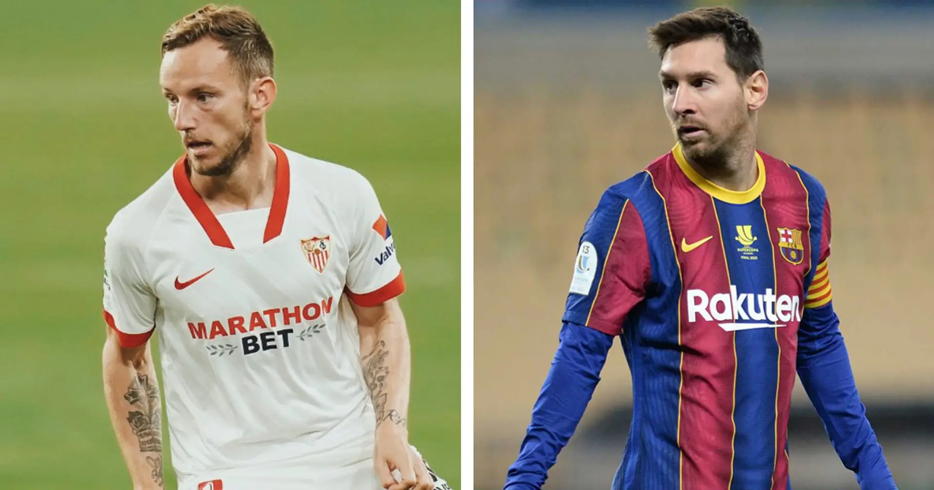 Rakitic sobre Messi: 'Ver a otro como él será muy difícil'