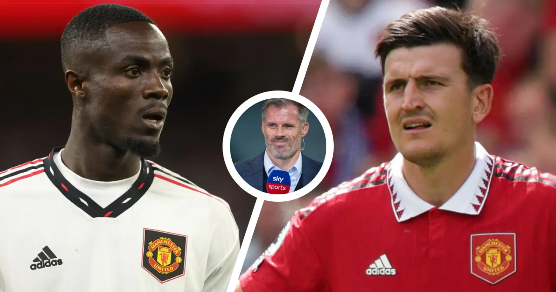 Jamie Carragher: 'Bailly was constantly injured and poor when he played. Maguire is better' 