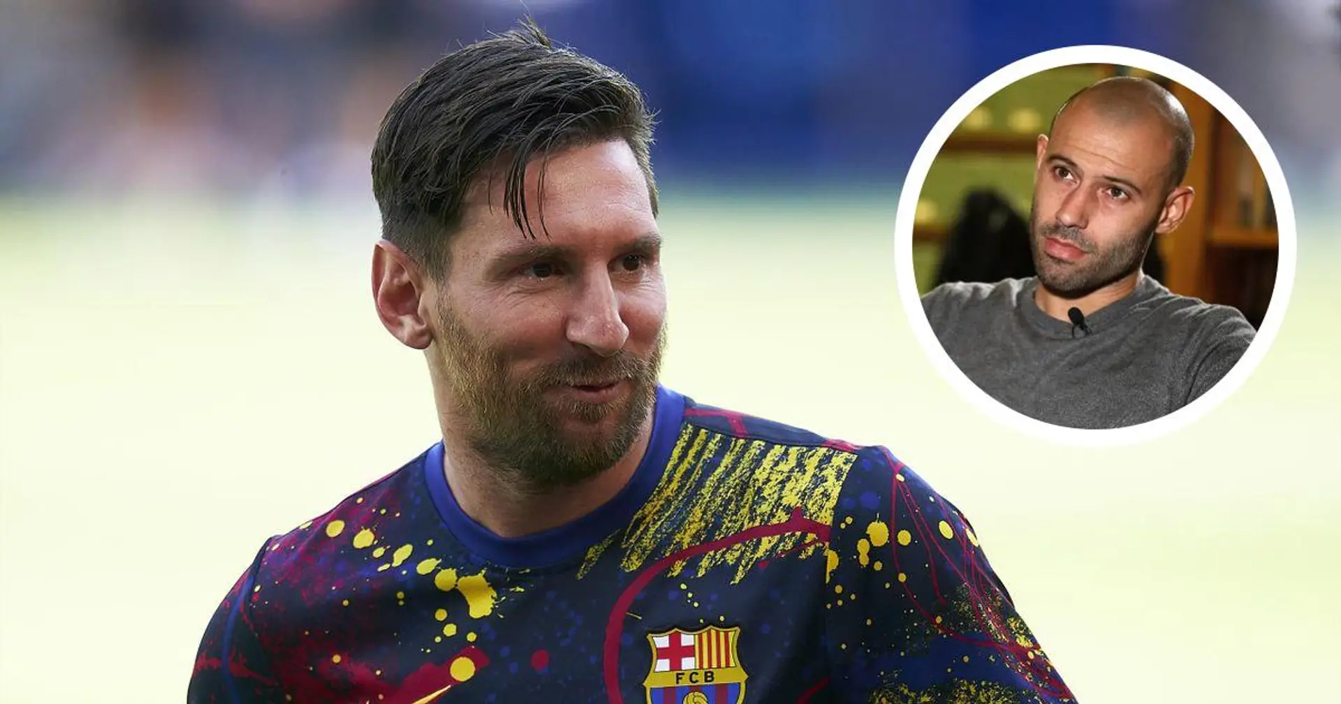 'Cuando Messi recibe el balón, siempre hay la sensación de que va a pasar algo': Javier Mascherano sobre lo que hace a Leo 'tan diferente' a los demás