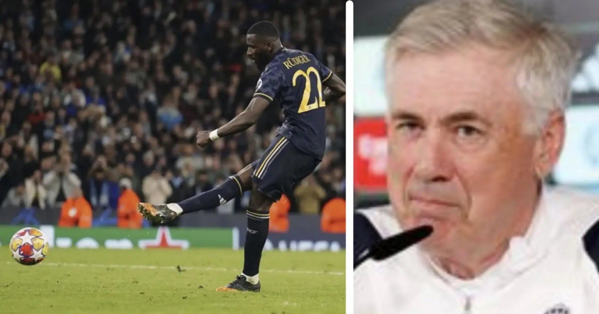 'Nunca le había visto hacer eso': Ancelotti explica por qué Rudiger lanzó el último penalti ante el Manchester City