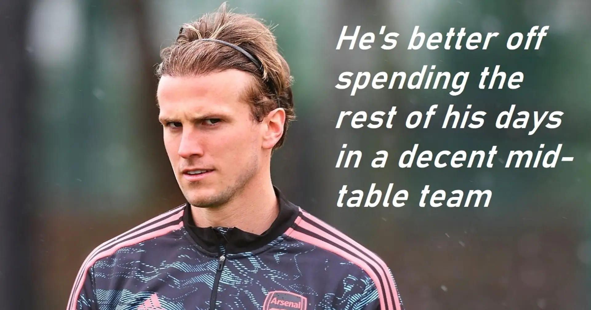 'He's basically Championship standard': Arsenal fans want the club to be ruthless with Rob Holding