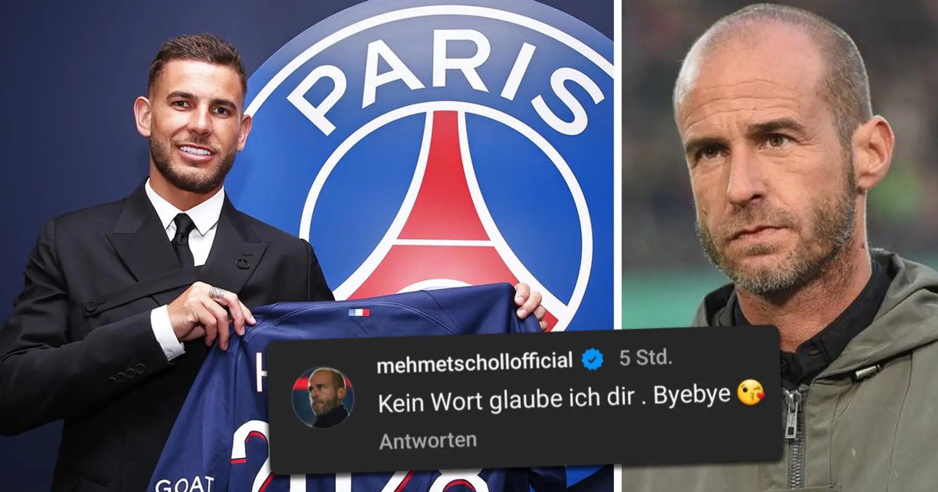 "I don’t believe a word you say": Bayern legend Mehmet Schnoll slams PSG new signing Lucas Hernandez on farewell post
