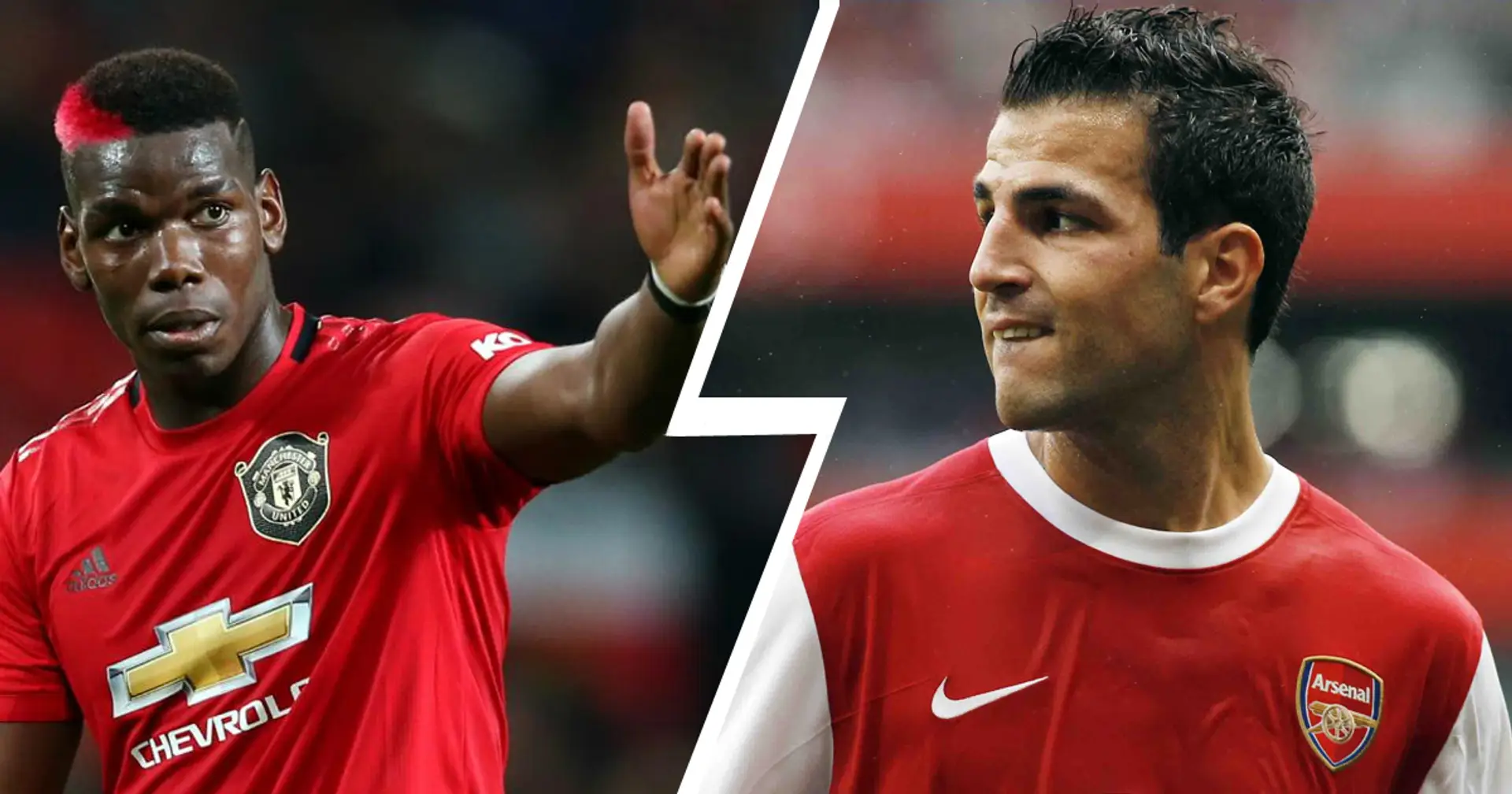 How Cesc Fabregas contributed to United overspending on Paul Pogba