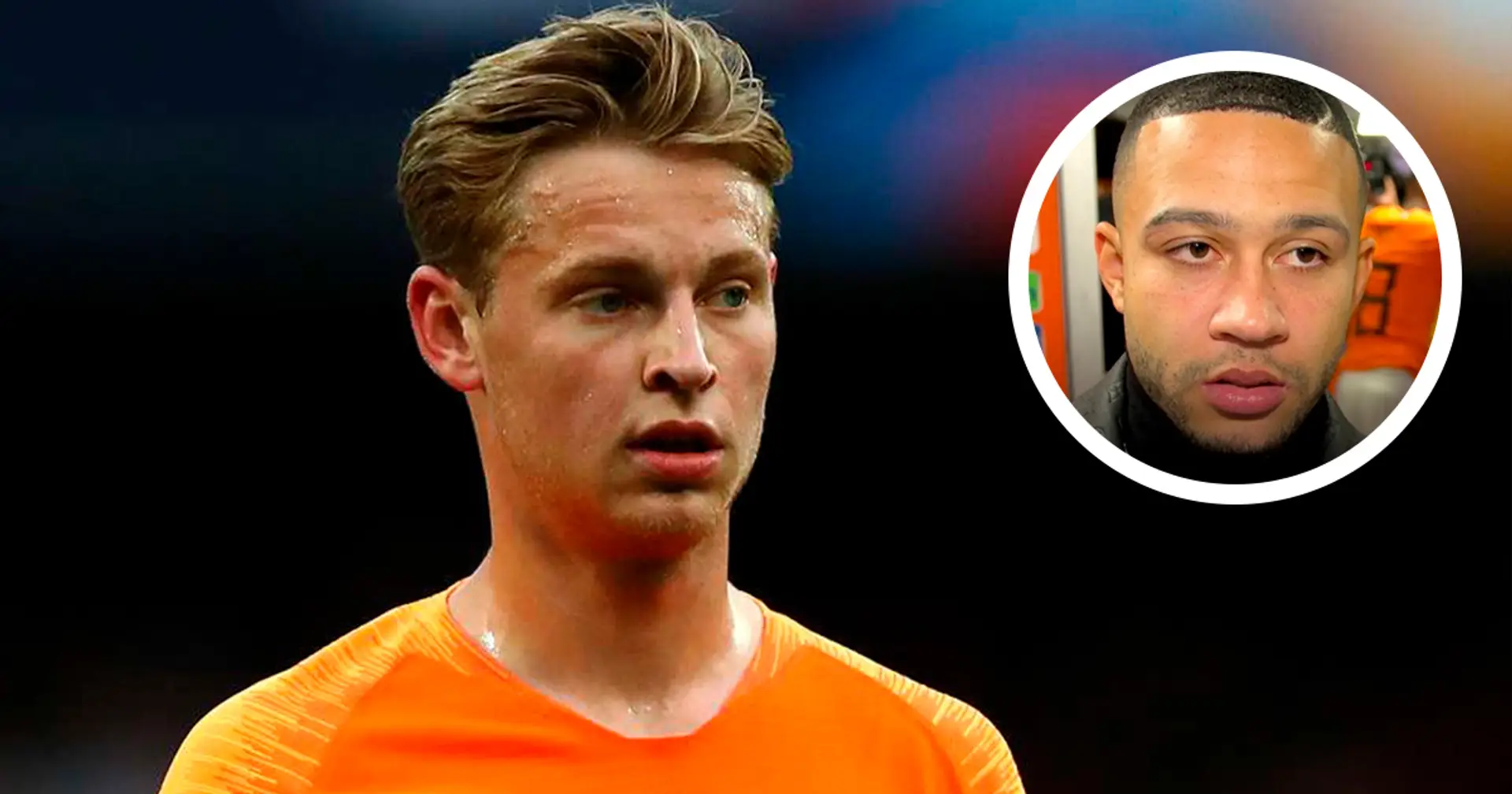 'The engine of our game': Depay talks De Jong's impact on the Netherlands' play