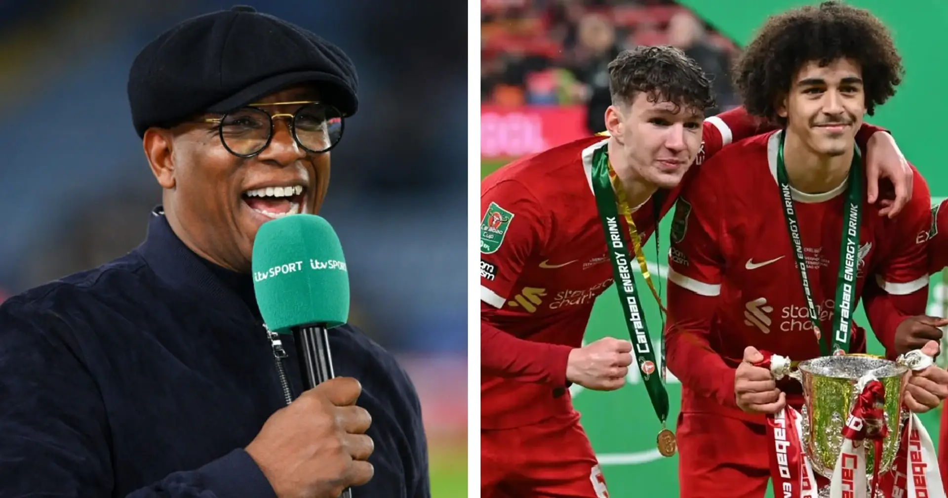 'I envy them': Ian Wright blown away by one Liverpool youngster in Carabao Cup final