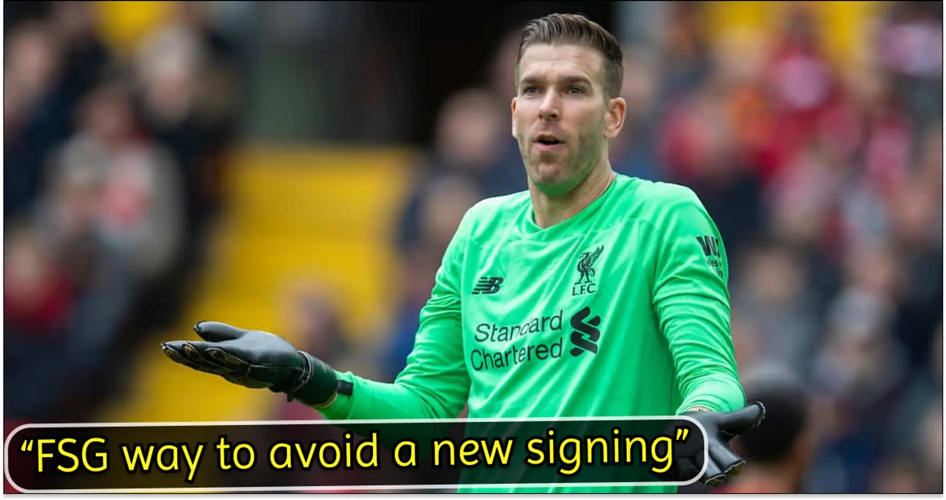 'One of the dumbest things I’ve seen': Liverpool fans unhappy with Adrian contract extension for one reason