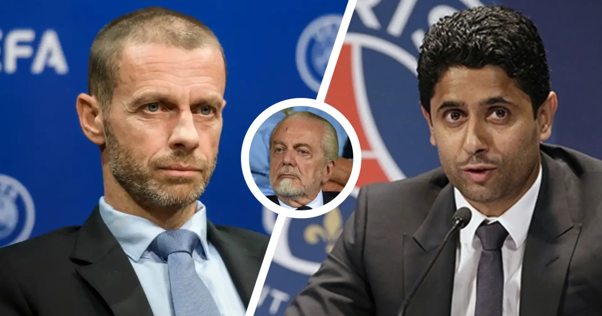 Neapel-Präsident: "UEFA-Präsident Aleksander Ceferin liegt in den Armen des PSG-Präsidenten Nasser Al-Khelaifi"