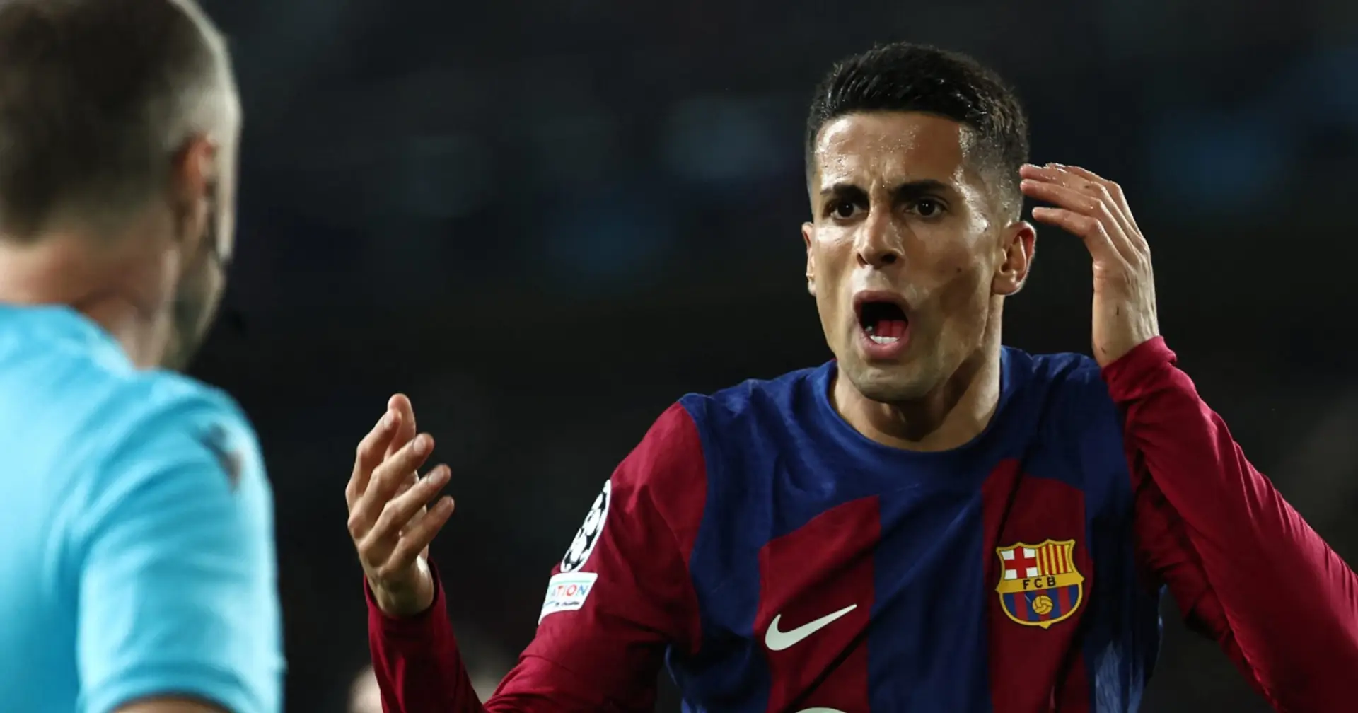 Joao Cancelo future at Barca in 'serious doubt' over big mistakes