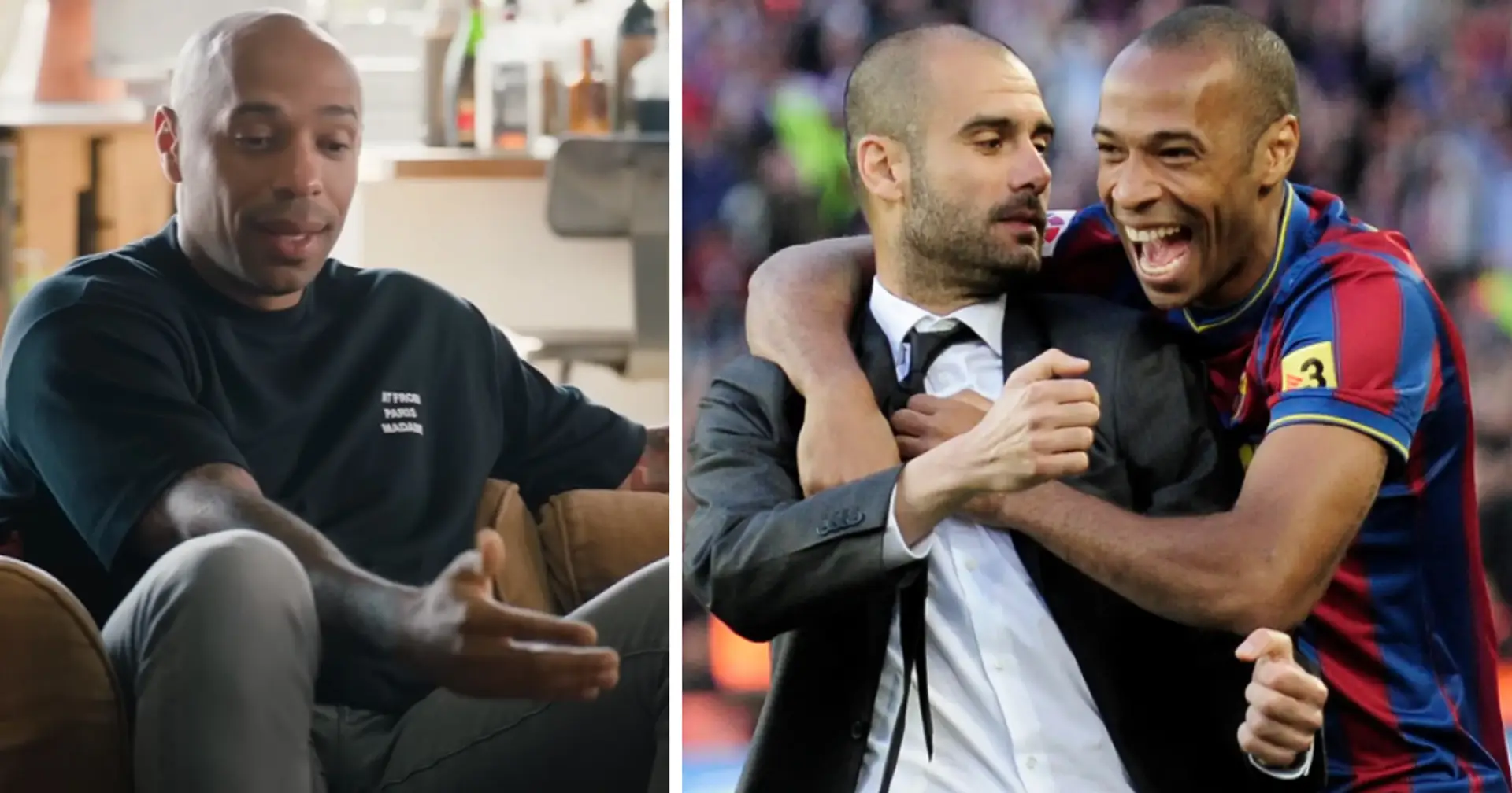 "Pep m'a ouvert les yeux" : Thierry Henry explique pourquoi Guardiola est le meilleur entraîneur