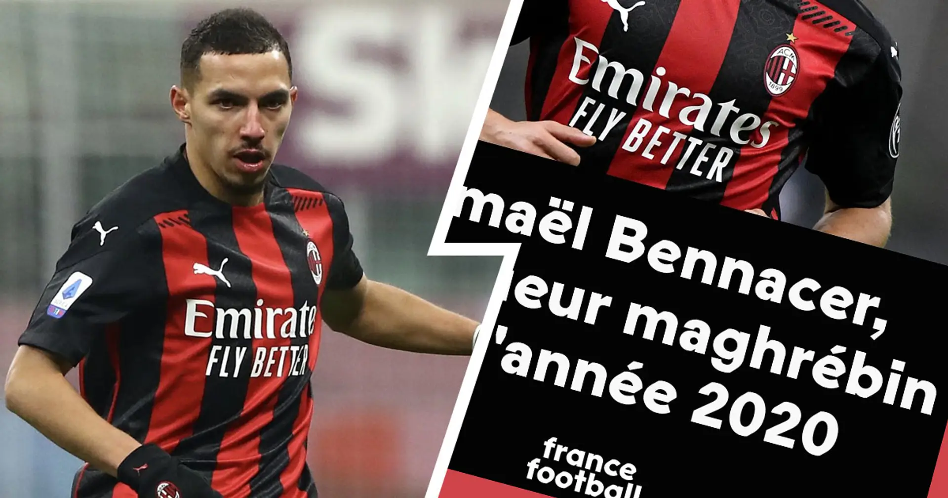 Bennacer eletto miglior giocatore nordafricano del 2020: l'algerino arriva davanti a 2 top player