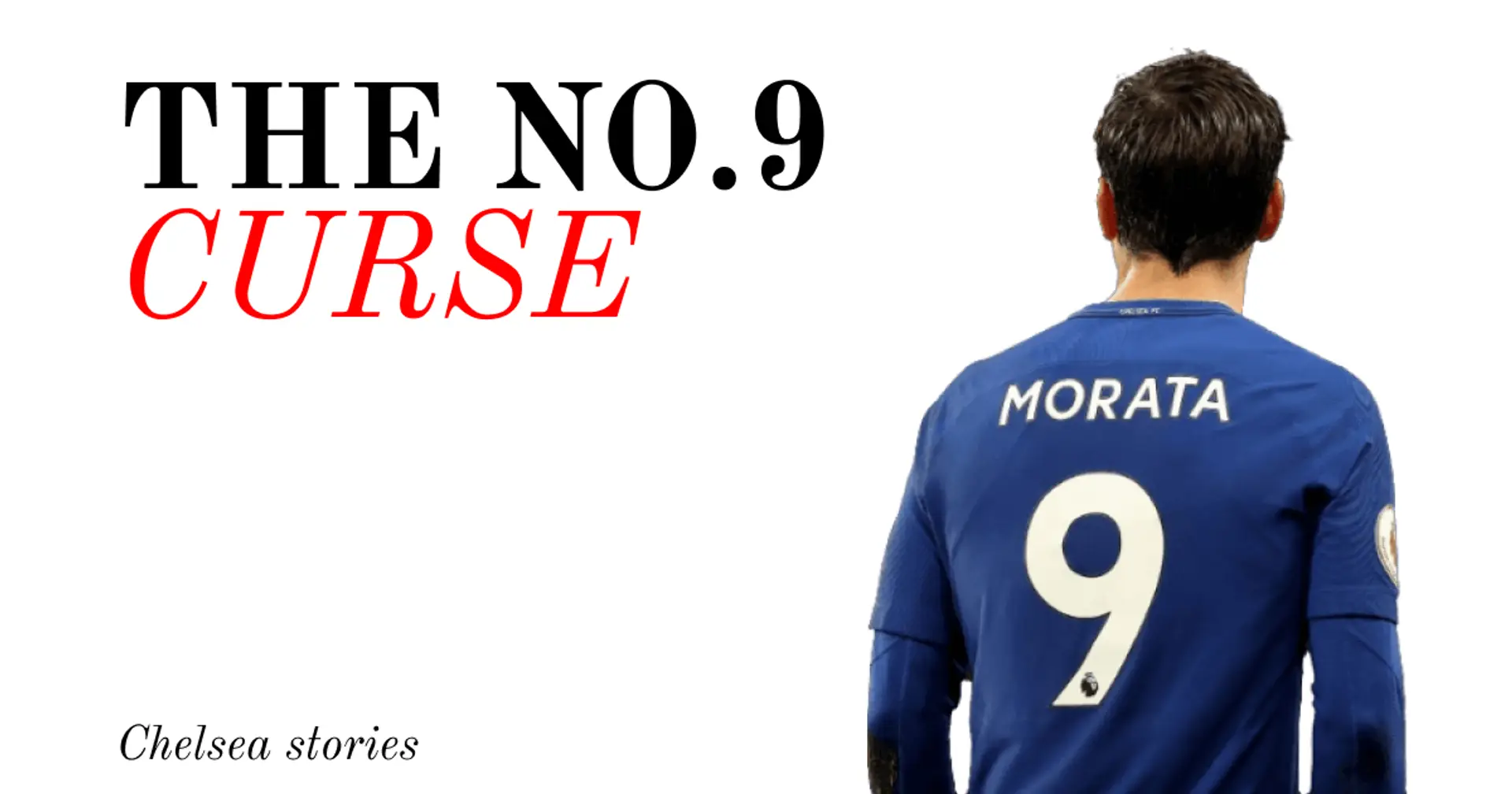 Is no.9 curse real at Chelsea?