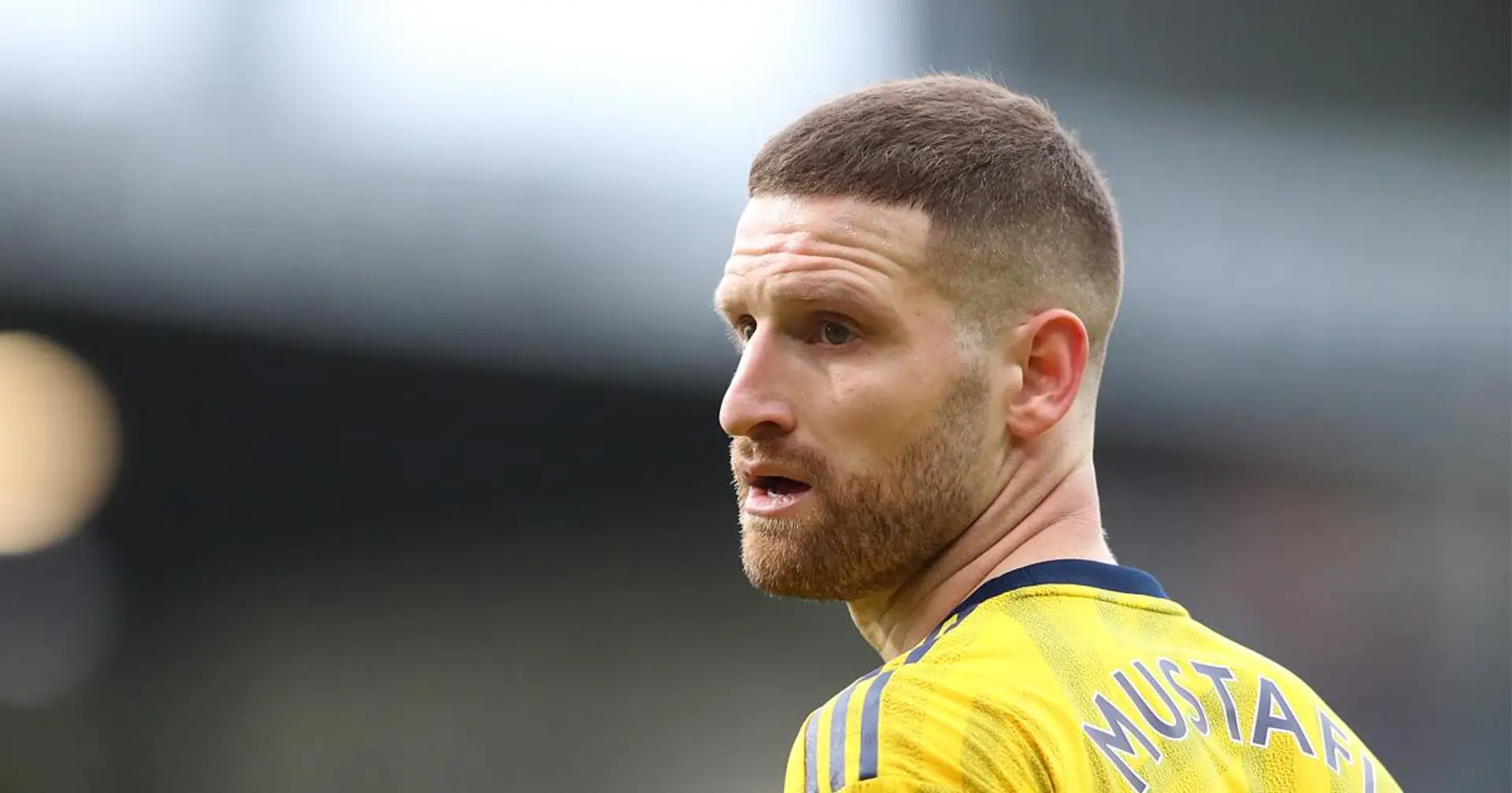 Mustafi's agent: 'No talks about contract termination with Arsenal'