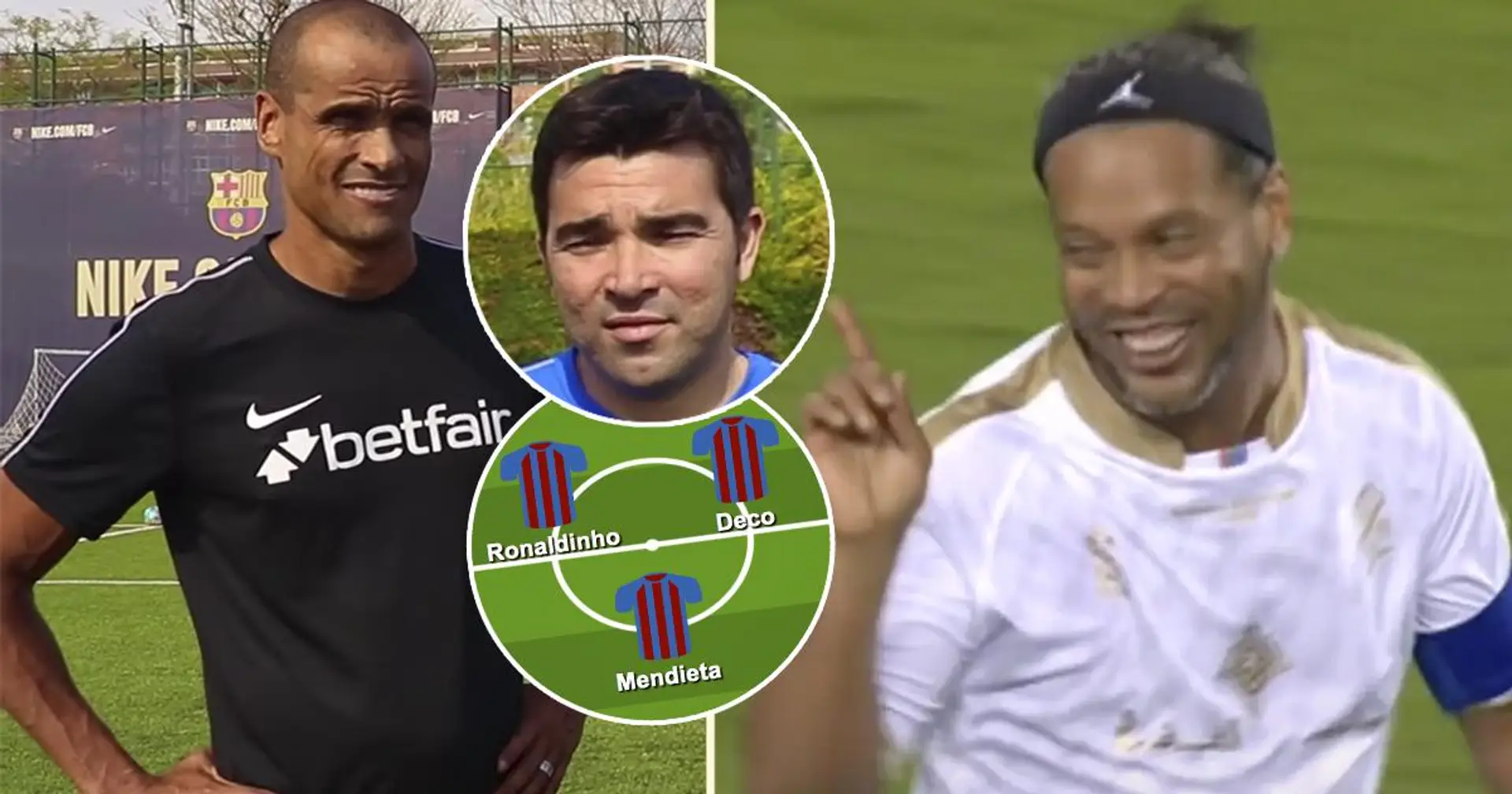 Ronaldinho, Deco dans le XI: Comment le Barça pourrait s'aligner pour le Clasico des légendes